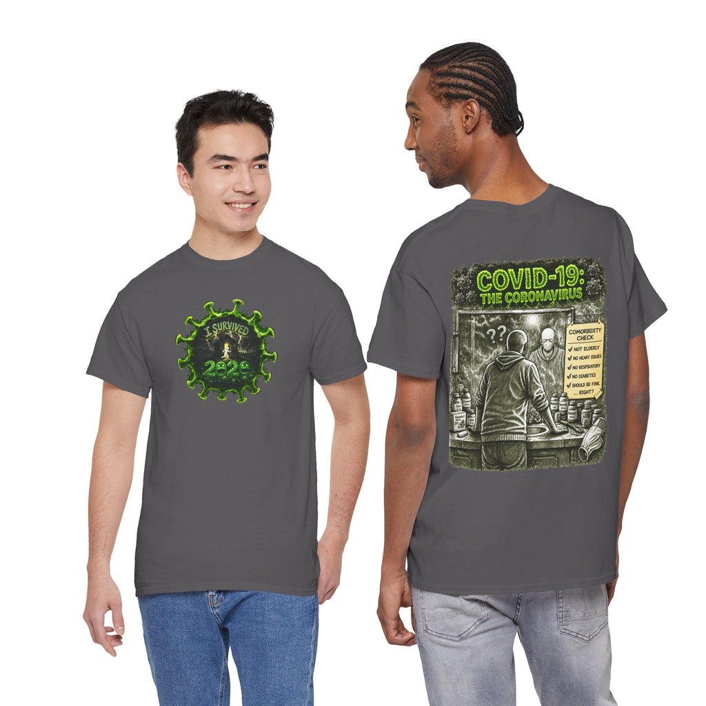 I Survived 2020 — PANDEMIC S1:E1: Director's Cut "COVID-19: The Coronavirus" Unisex Heavy Cotton Tee