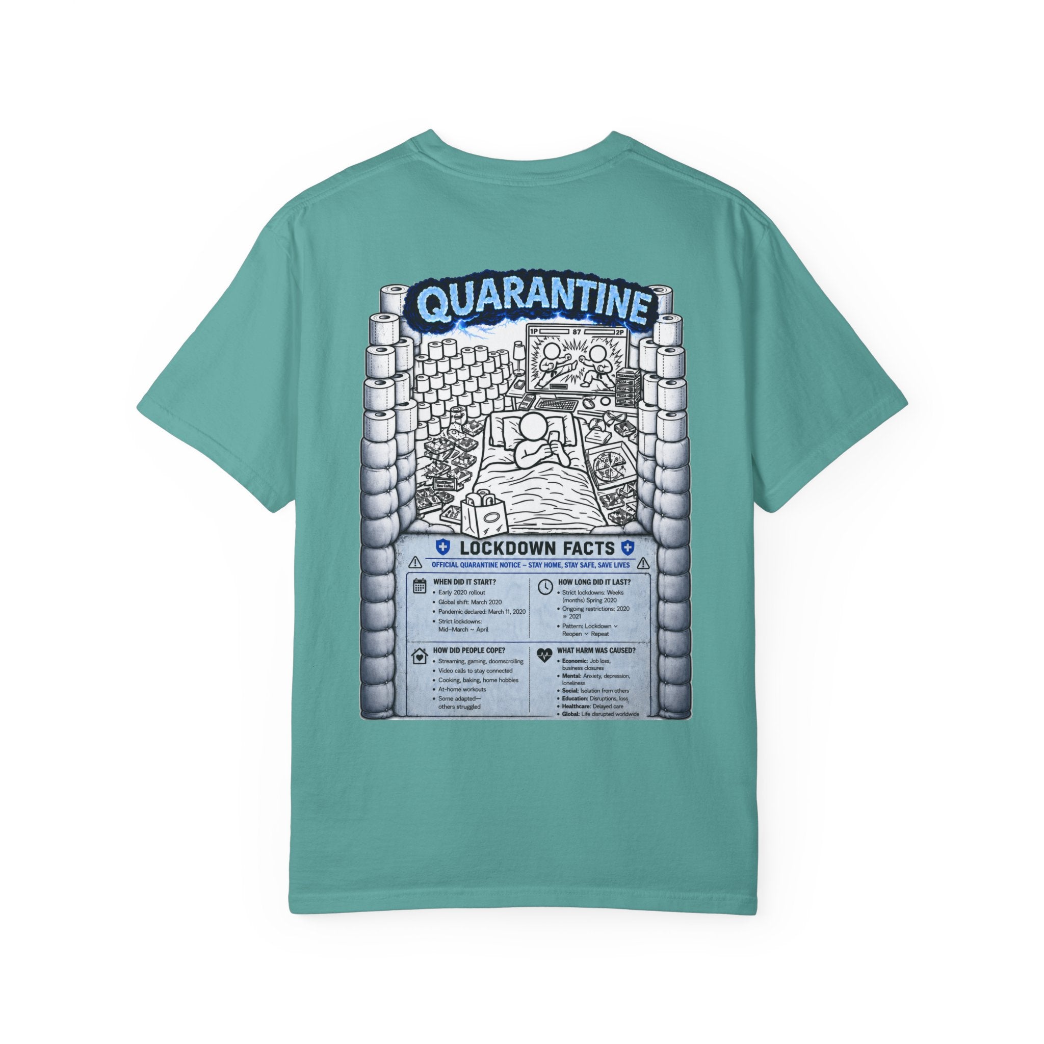 I Survived 2020 — LOCKDOWN S3:E1: "Quarantine" Unisex Garment-Dyed T-shirt
