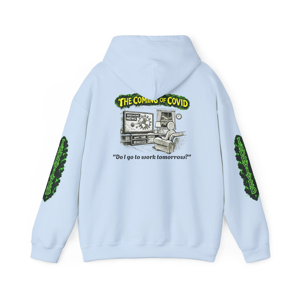 I Survived 2020 — PANDEMIC S1:E2: Director's Cut "The Coming of COVID" Hoodie