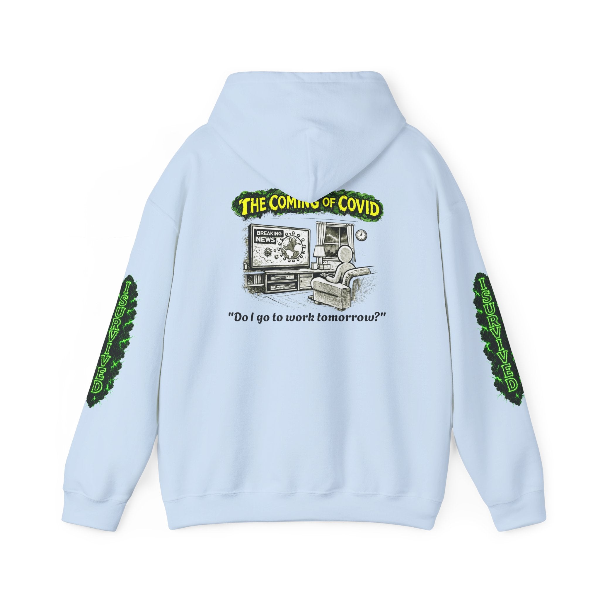 I Survived 2020 — PANDEMIC S1:E2: Director's Cut "The Coming of COVID" Hoodie