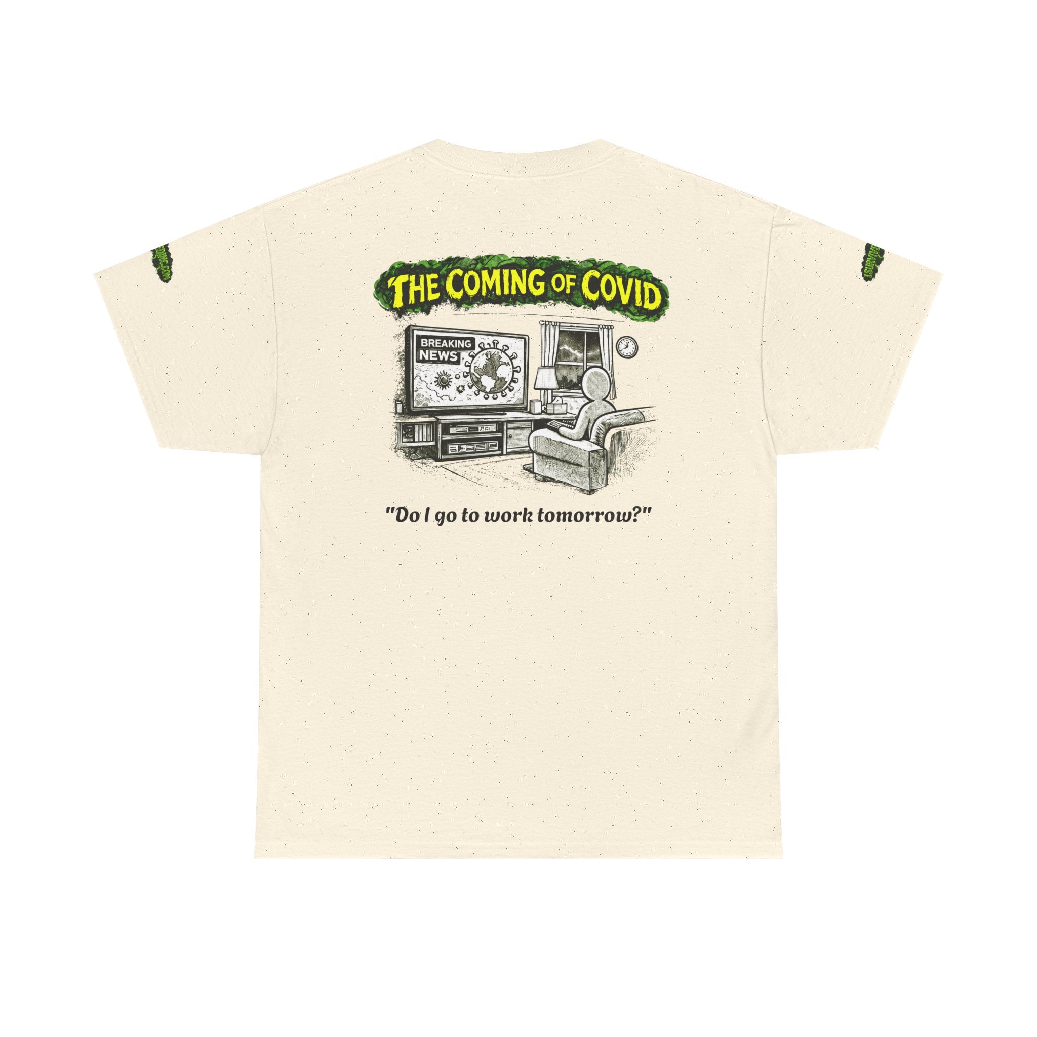 I Survived 2020 — PANDEMIC S1:E2: Special Edition "The Coming of COVID" Unisex Heavy Cotton Tee