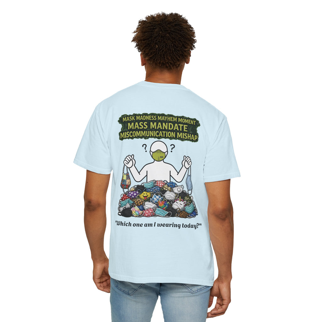 I Survived 2020 — Director's Cut S1:E4 "Mask Madness Mayhem Moment" | Pandemic Edition Unisex Garment-Dyed T-shirt