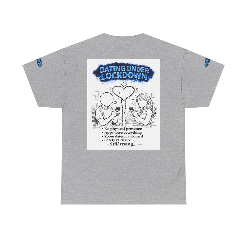 I Survived 2020 — Director's Cut S3:E2 "Dating Under Lockdown" | Lockdown Edition Documentary Unisex Heavy Cotton Tee (SPECIAL EDITION)