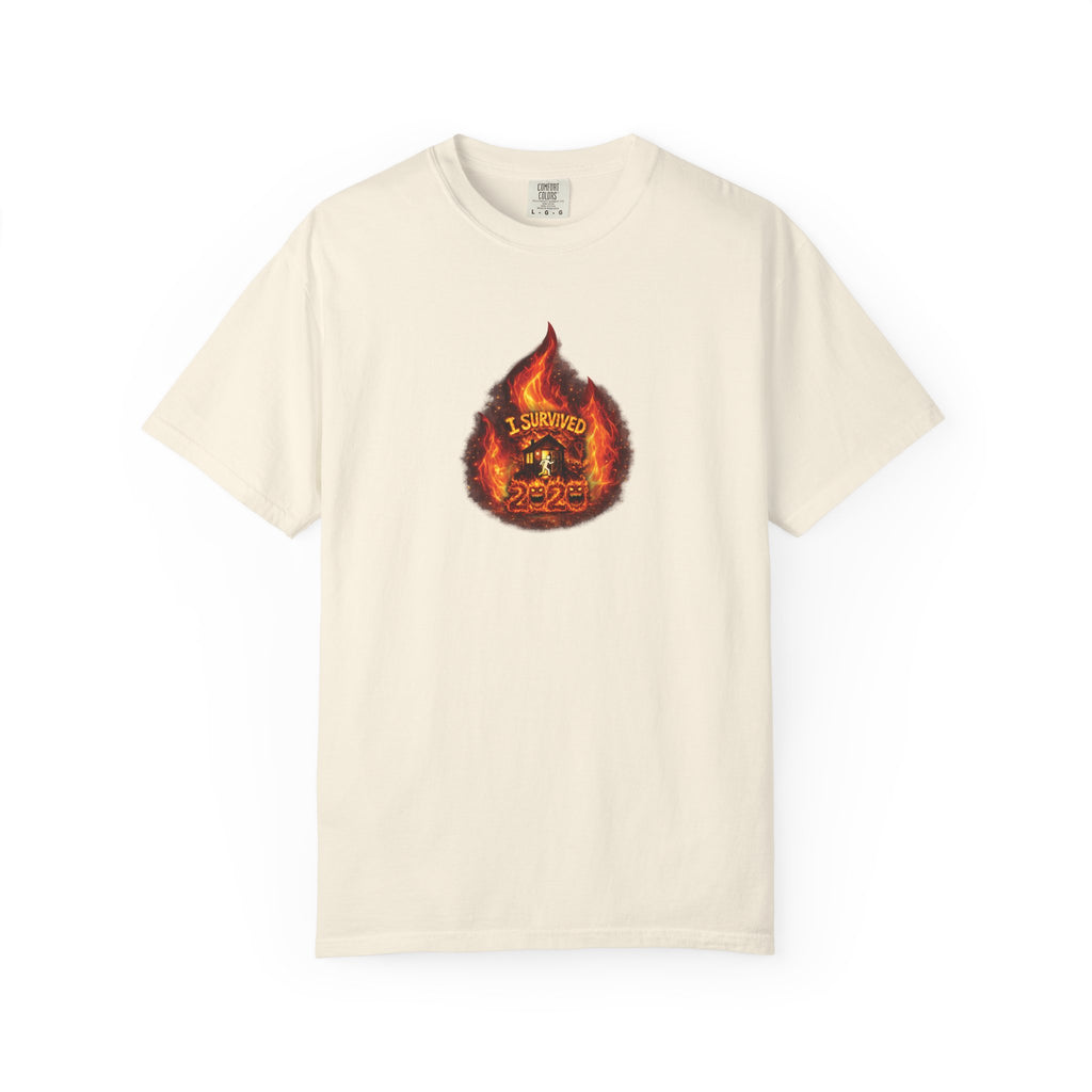I Survived 2020 — WILDFIRES S2:E4: Director's Cut "Western U.S. Wildfire Season" Memorial Unisex Garment-Dyed T-shirt