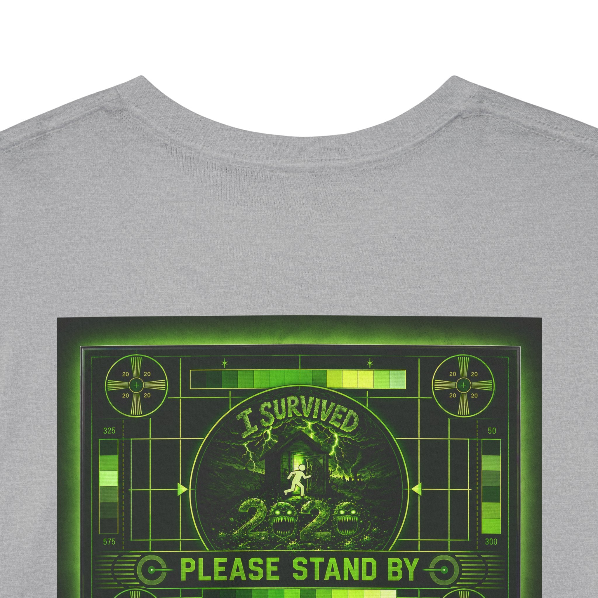 I Survived 2020 — "Please Stand By" Test Pattern Toxic Signal Tee Special Edition Summer Premiere Unisex Heavy Cotton Tee