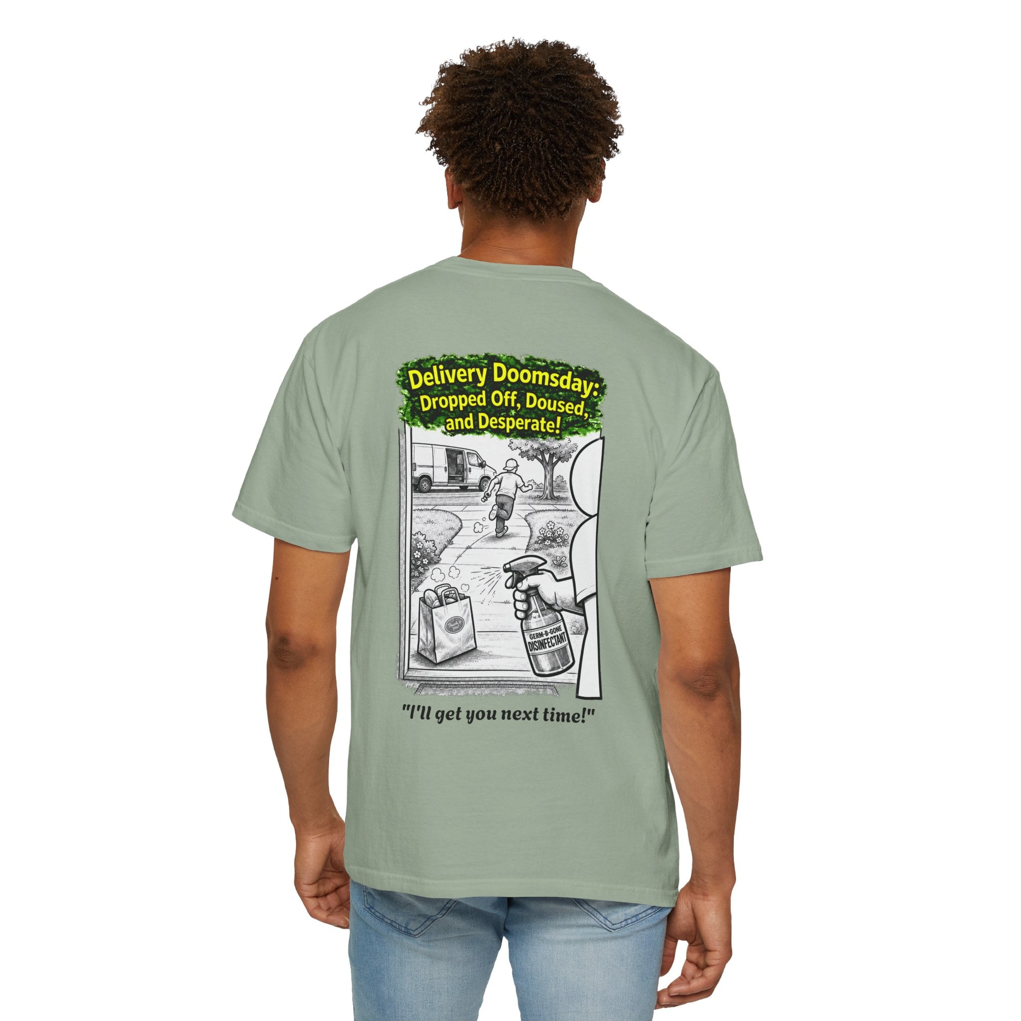 I Survived 2020 — PANDEMIC S1:E5: Director's Cut "Delivery Doomsday" Unisex Garment-Dyed T-shirt