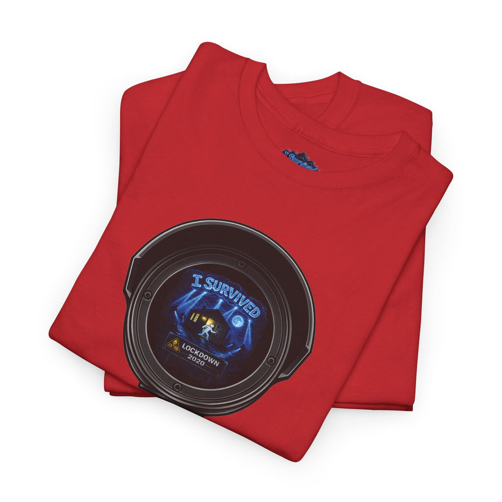 I Survived 2020 — LOCKDOWN S3:E1: Director's Cut "Quarantine" Unisex Heavy Cotton Tee