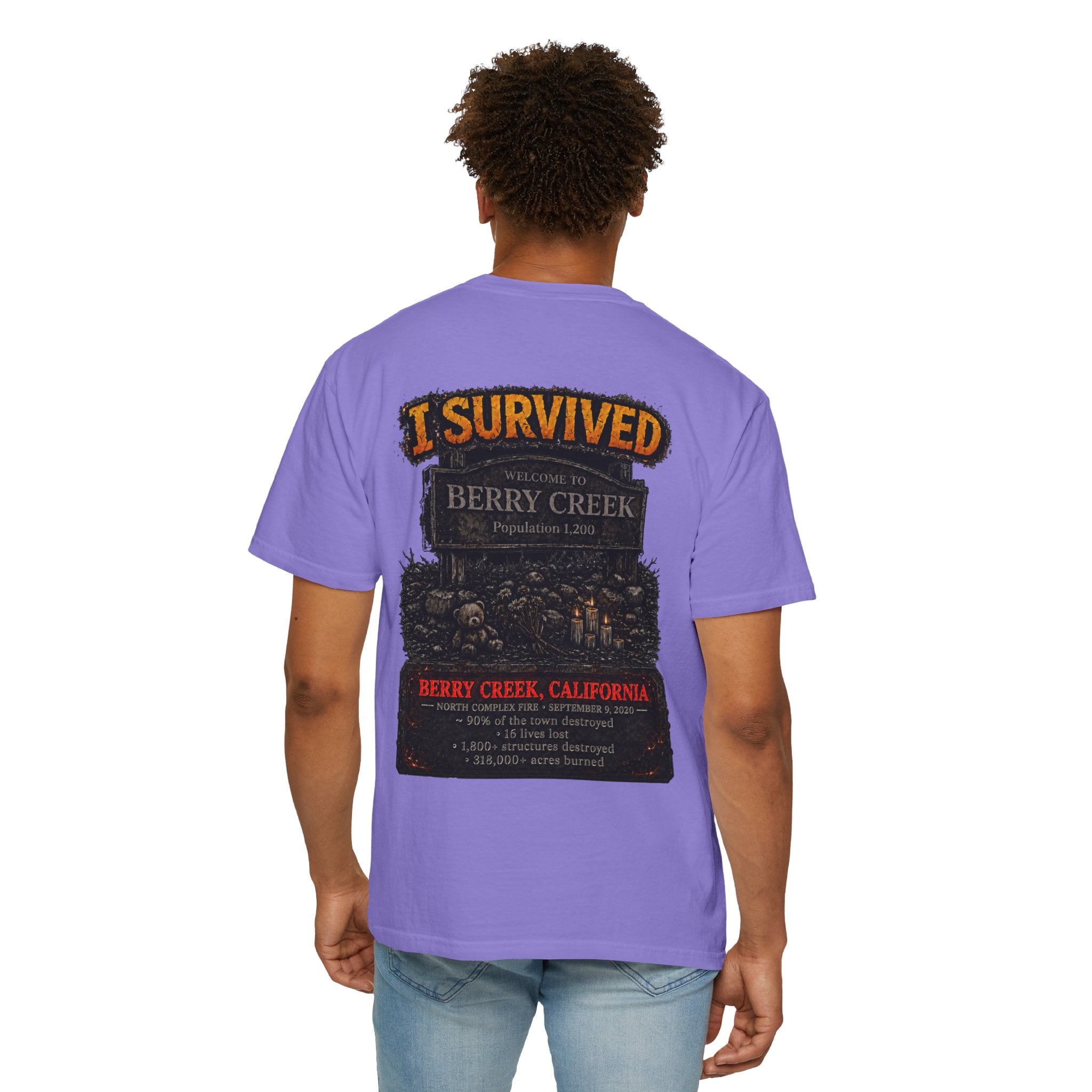 I Survived 2020 — WILDFIRES S2:E1: "Berry Creek" Memorial Unisex Garment-Dyed T-shirt