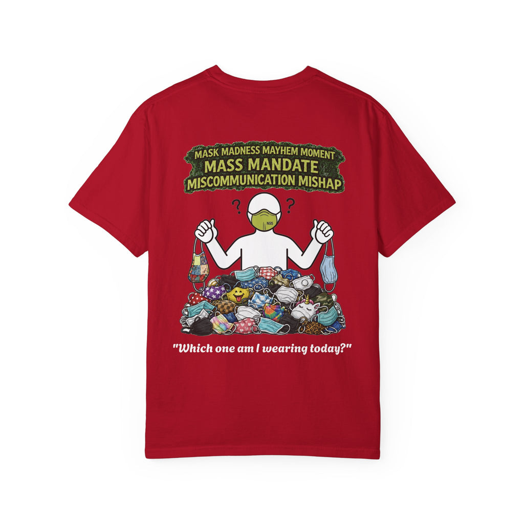 I Survived 2020 — Director's Cut S1:E4 "Mask Madness Mayhem Moment" | Pandemic Edition Unisex Garment-Dyed T-shirt