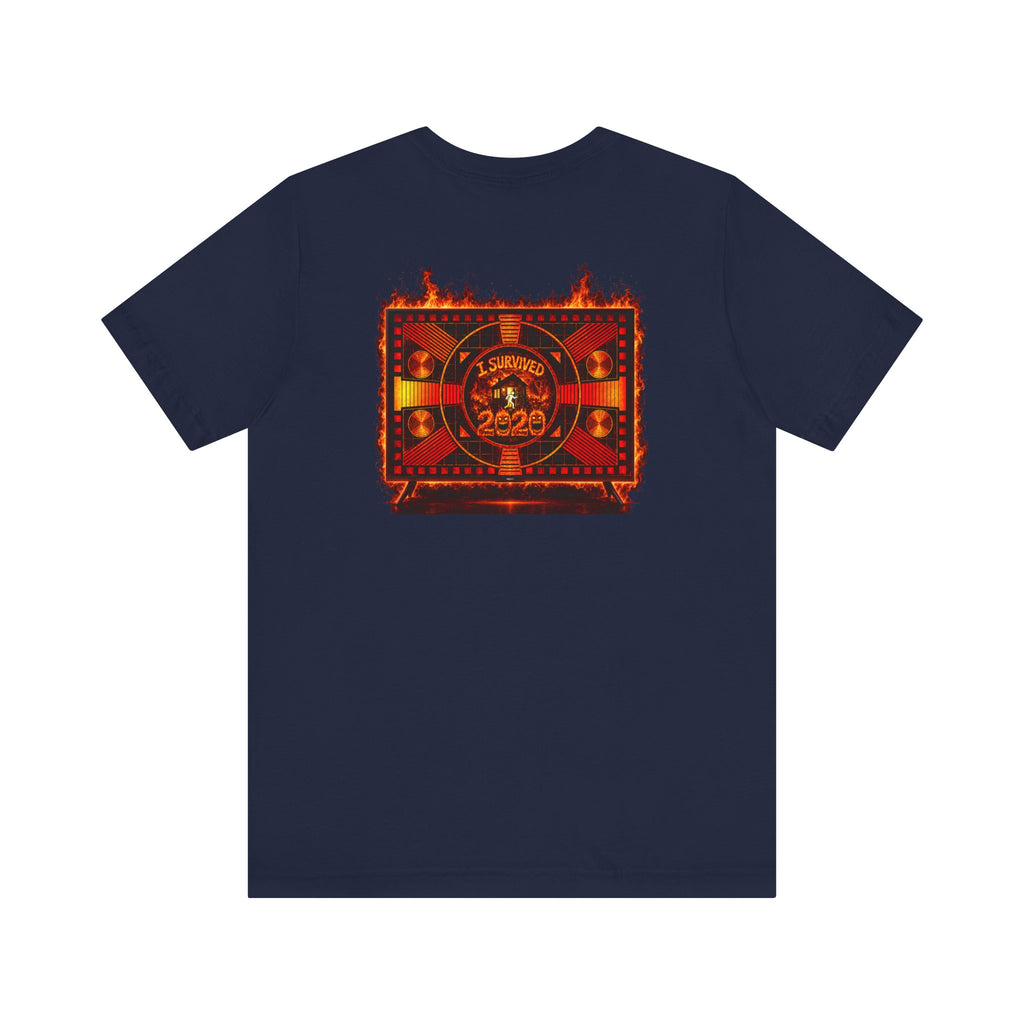 I Survived 2020 — "Please Stand By" Test Pattern Tee Wildfire Signal Edition Summer Premiere Unisex Jersey Short Sleeve Tee