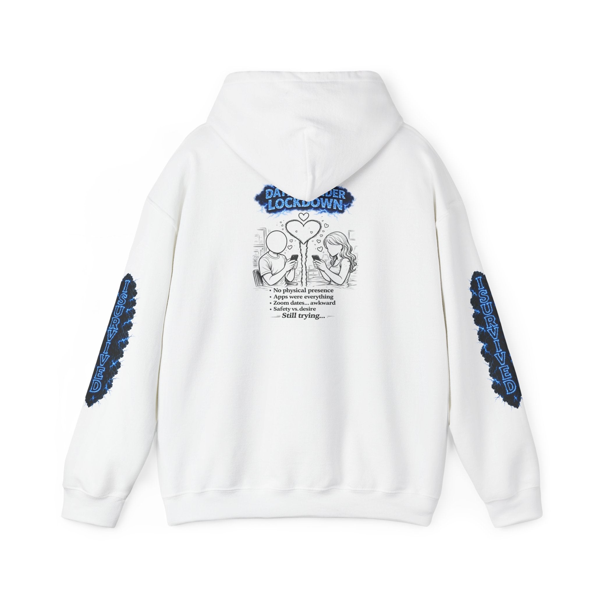 I Survived 2020 — Director's Cut S3:E2 "Dating Under Lockdown" | Lockdown Edition Documentary Hoodie Sweatshirt