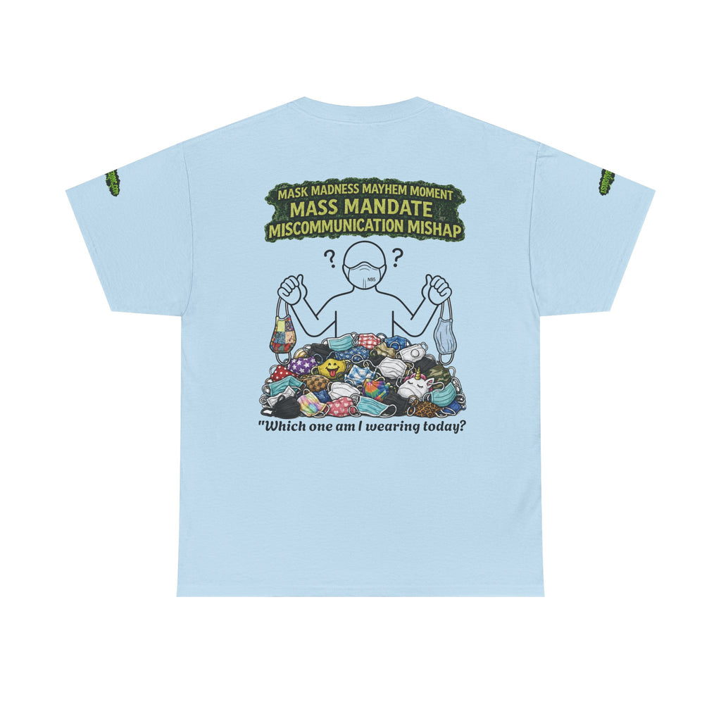 I Survived 2020 — S1:E4 "Mask Madness Mayhem Moment" | Pandemic Edition Unisex Heavy Cotton Tee (SPECIAL EDITION)