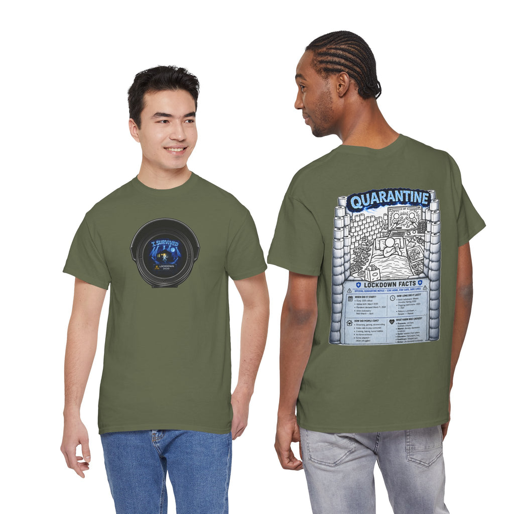 I Survived 2020 — LOCKDOWN S3:E1: Director's Cut "Quarantine" Unisex Heavy Cotton Tee