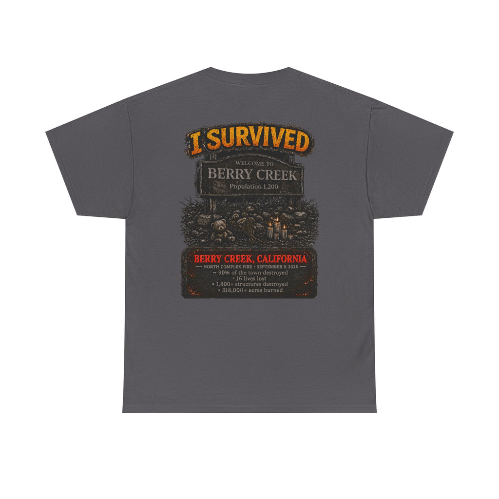 I Survived 2020 — Director's Cut S2:E1 "Berry Creek" | Wildfire Edition Memorial Unisex Heavy Cotton Tee