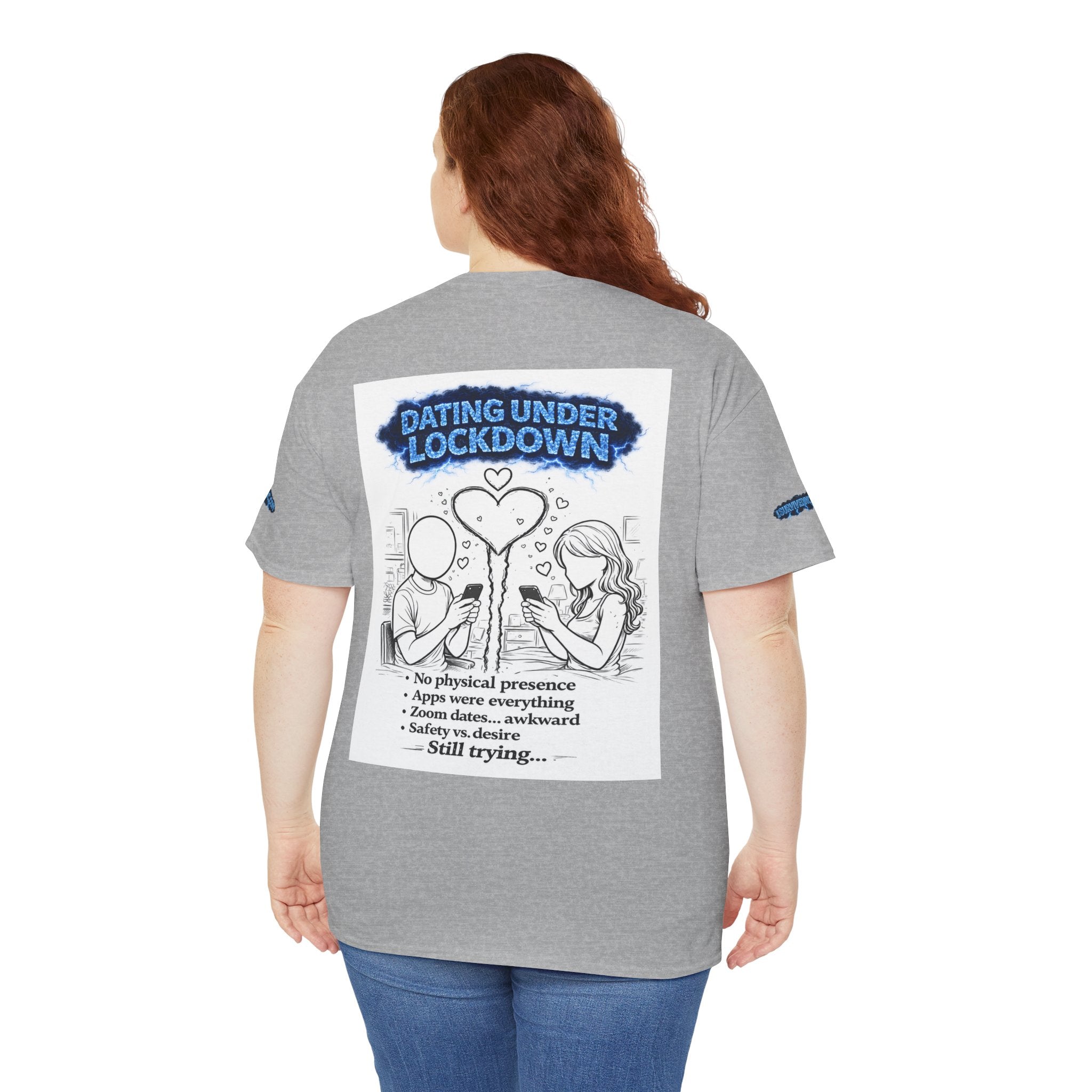 I Survived 2020 — Director's Cut S3:E2 "Dating Under Lockdown" | Lockdown Edition Documentary Unisex Heavy Cotton Tee (SPECIAL EDITION)