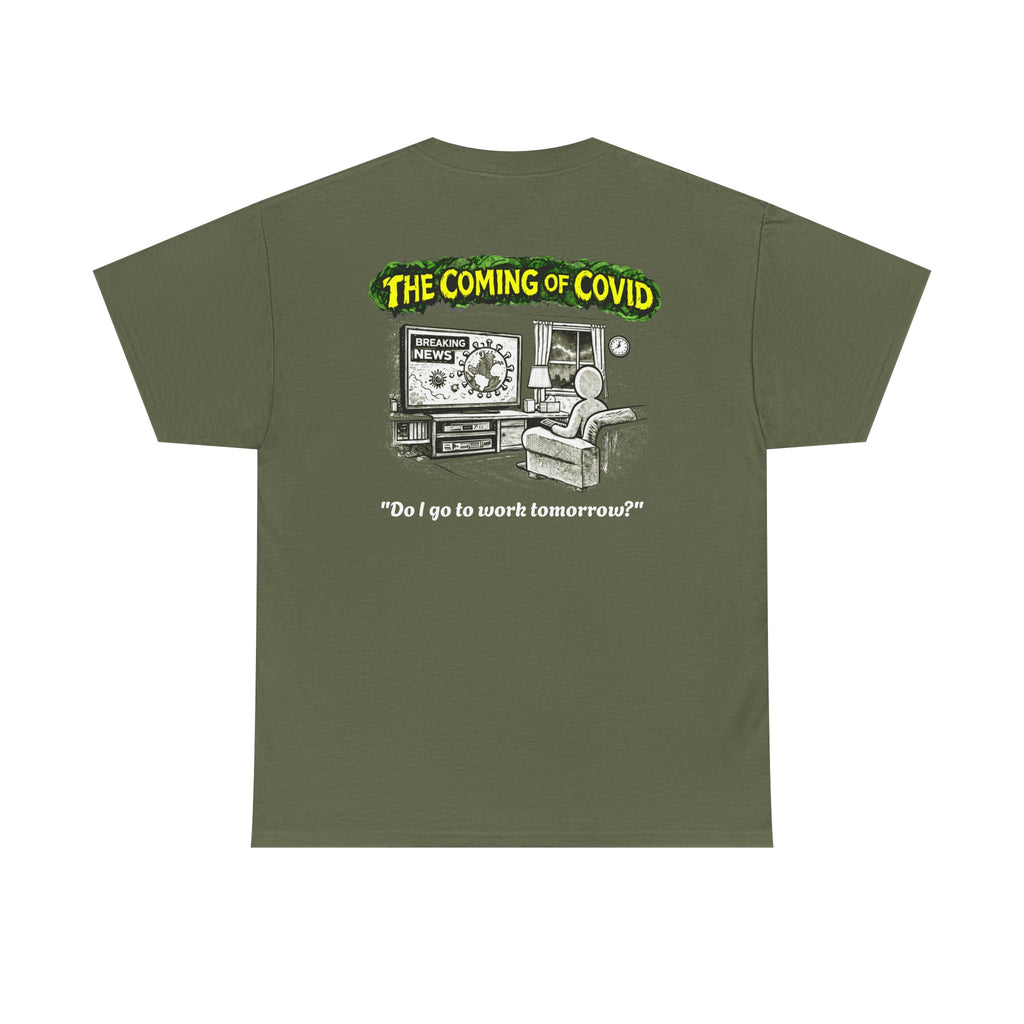 I Survived 2020 — PANDEMIC S1:E2: Director's Cut "The Coming of COVID" Unisex Heavy Cotton Tee