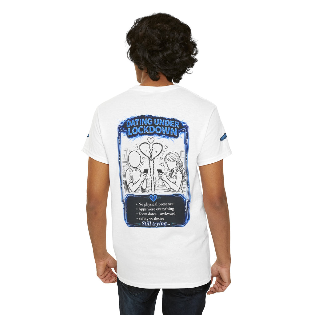 I Survived 2020 — LOCKDOWN S3:E2: Director's Cut Special Edition "Dating Under Lockdown" Unisex Heavy Cotton Tee
