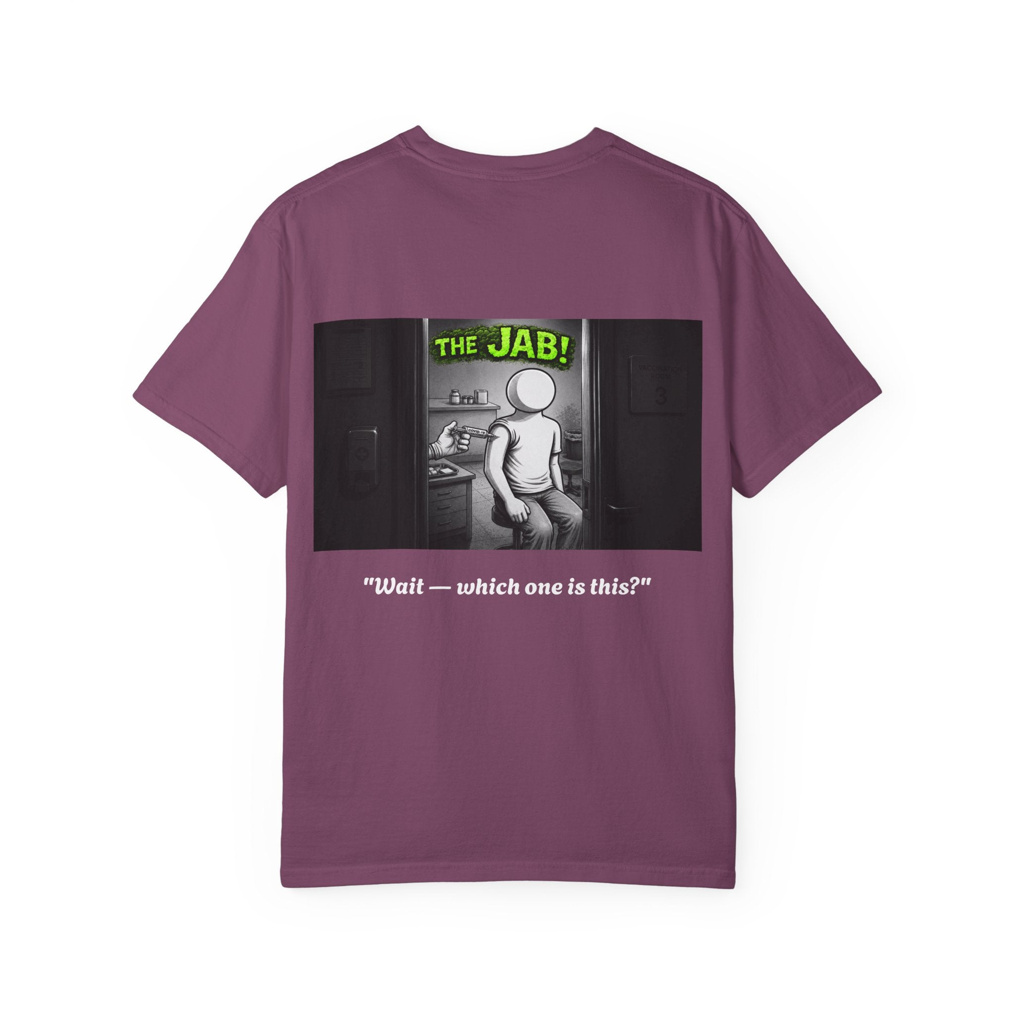 I Survived 2020 — S1:E3 "The Jab!" | Pandemic Edition Unisex Garment-Dyed T-shirt
