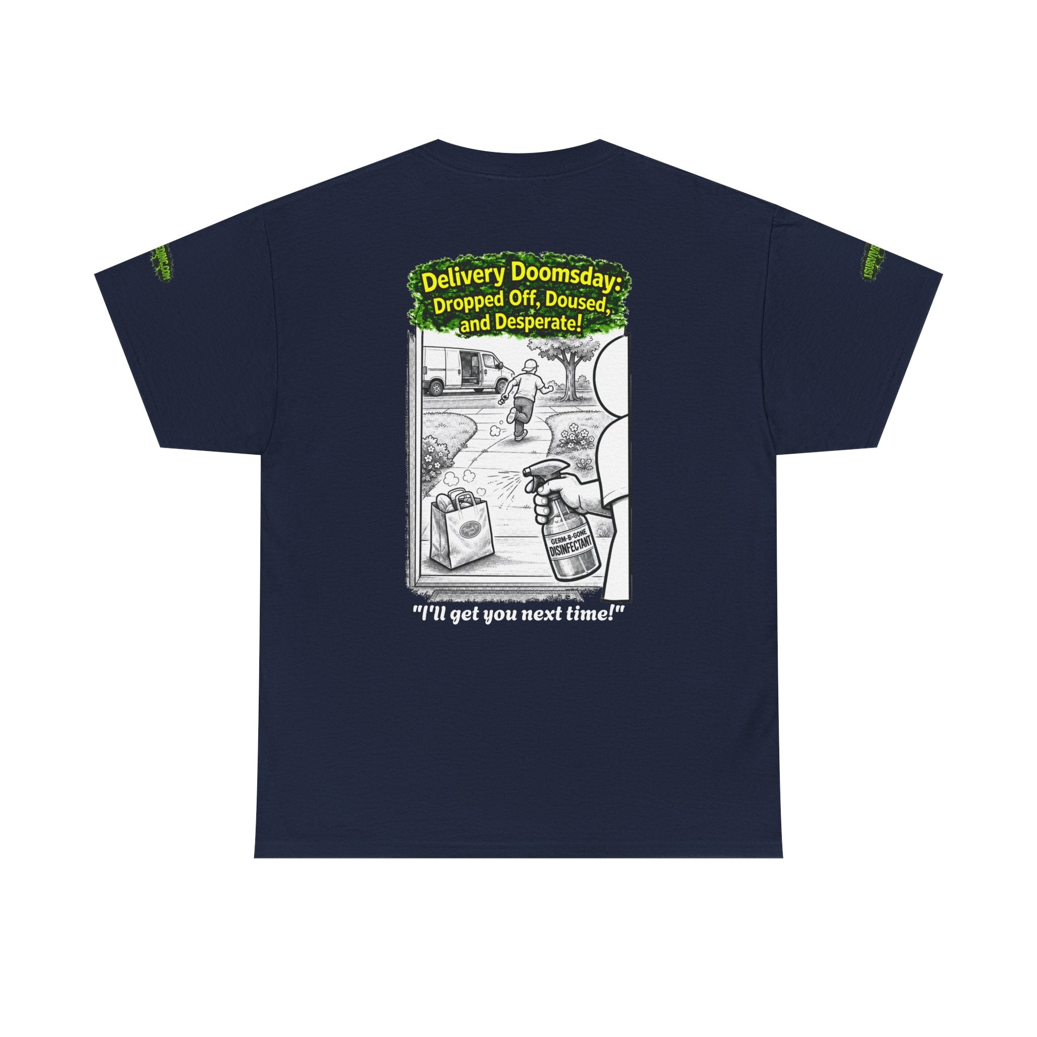 Sobreviví al 2020 — T1:E5 "El día del juicio final de las entregas" | Camiseta unisex de algodón pesado (Edición Pandemia) (EDICIÓN ESPECIAL)