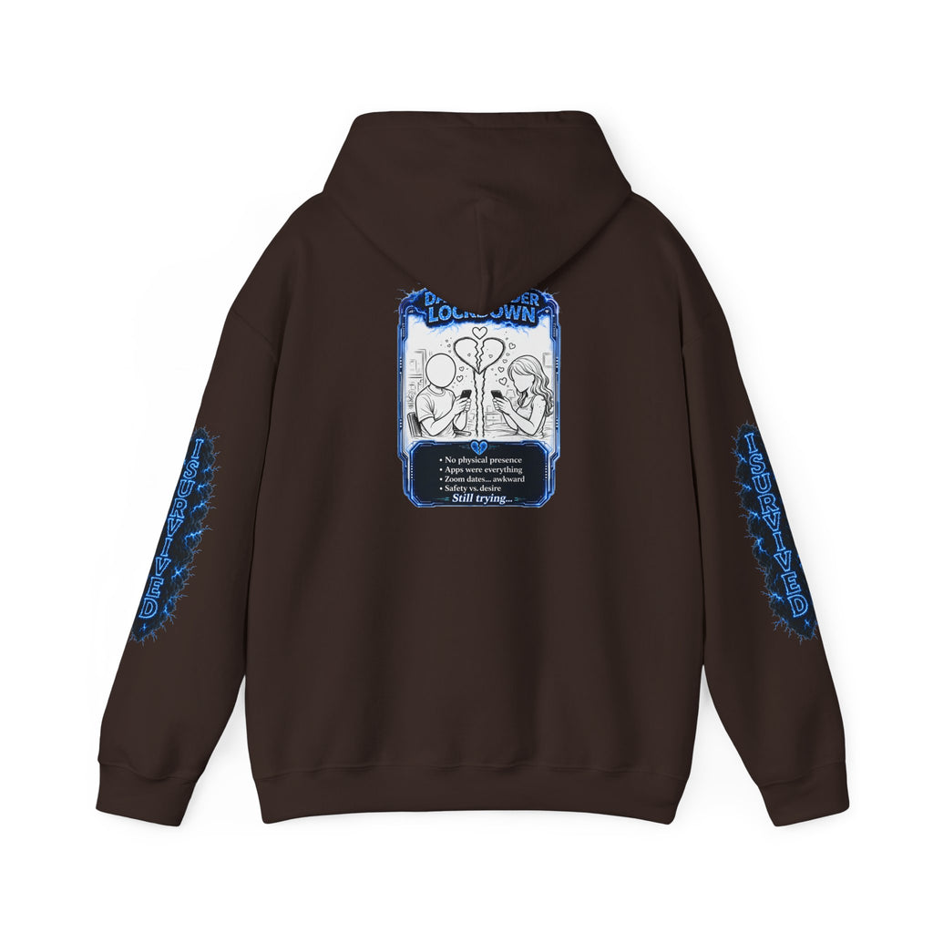 I Survived 2020 — LOCKDOWN S3:E2: Director's Cut "Dating Under Lockdown" Hoodie