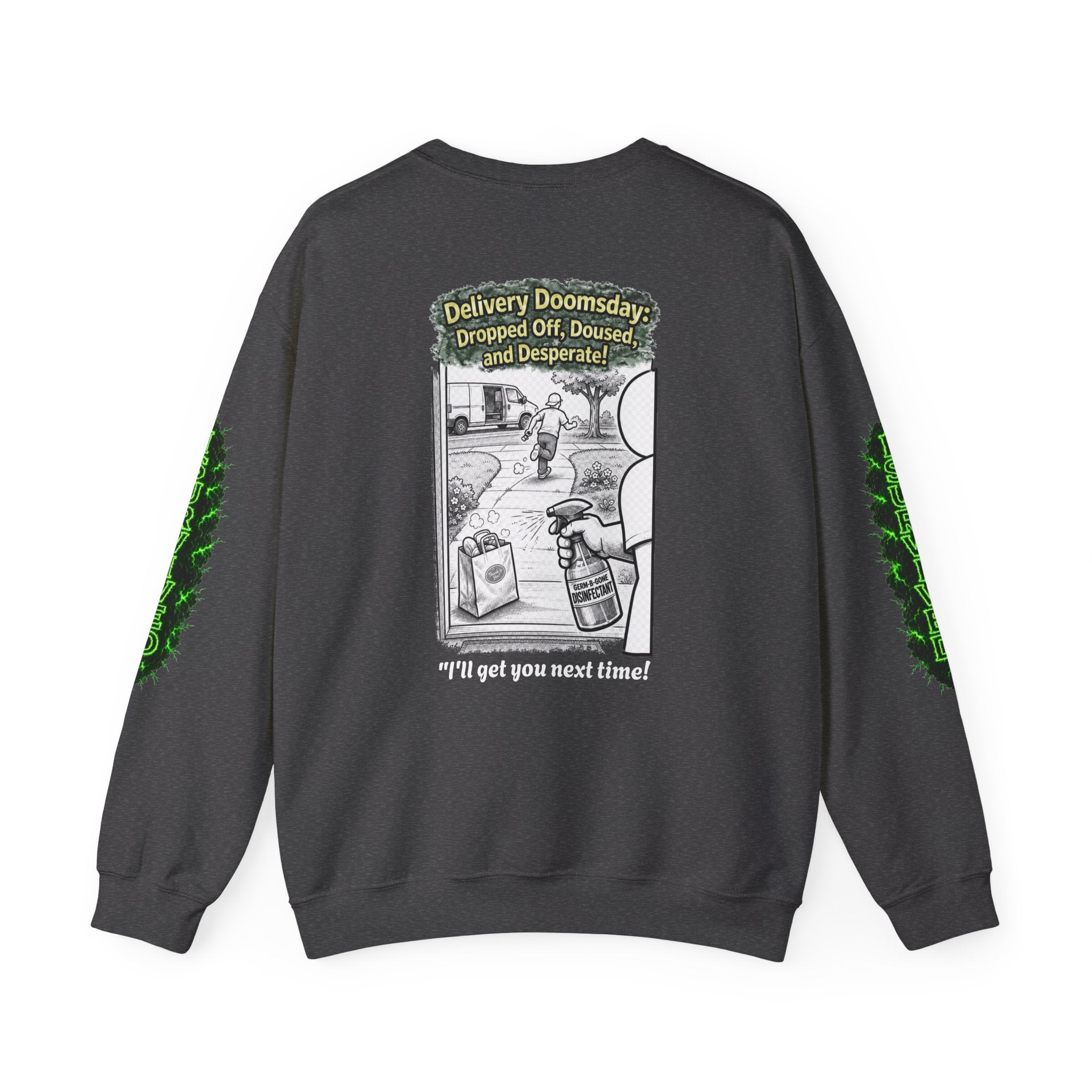I Survived 2020 — Director's Cut S1:E5 "Delivery Doomsday" | Pandemic Edition Unisex Heavy Blend™ Crewneck Sweatshirt