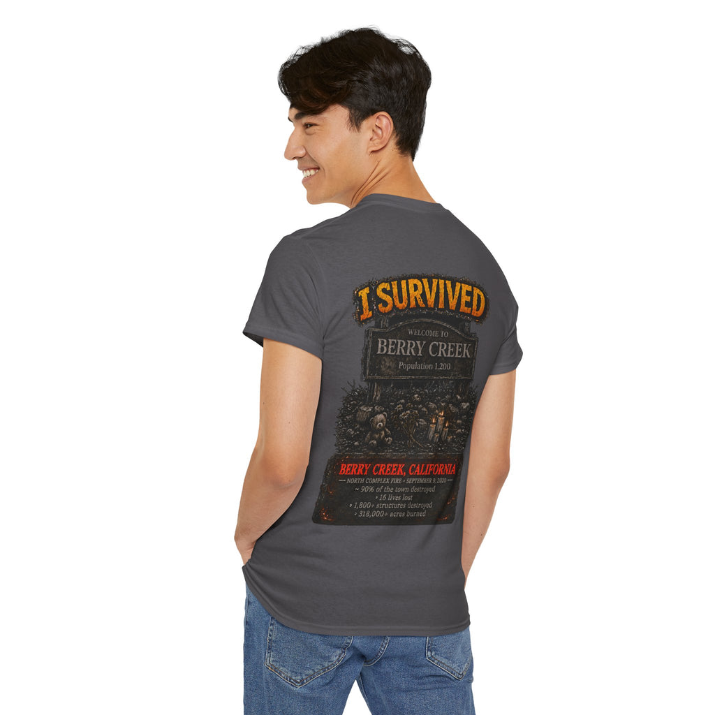 I Survived 2020 — WILDFIRES S2:E1: Director's Cut "Berry Creek" Memorial Unisex Heavy Cotton Tee