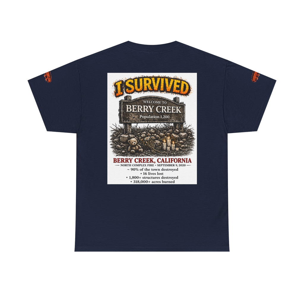 I Survived 2020 — S2:E1 "Berry Creek" | Wildfire Edition Memorial Unisex Heavy Cotton Tee (SPECIAL EDITION)