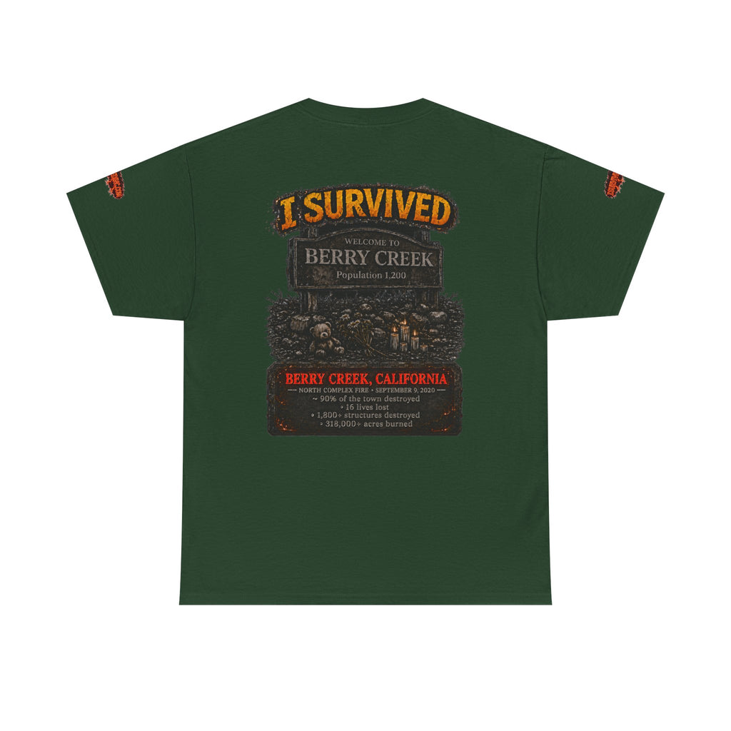 I Survived 2020 — WILDFIRES S2:E1: Special Edition "Berry Creek" Memorial Unisex Heavy Cotton Tee