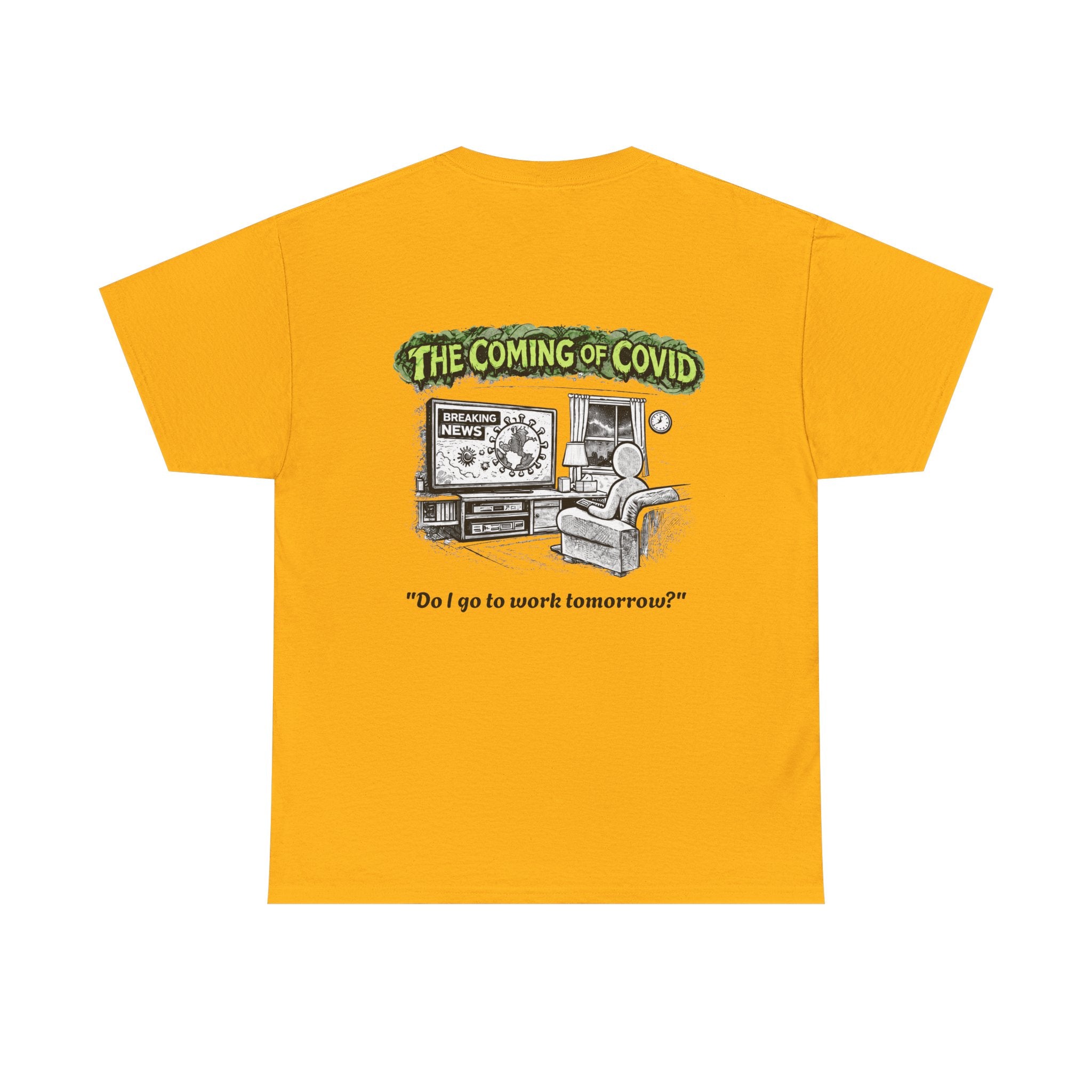I Survived 2020 — S1:E2 "The Coming of COVID" | Pandemic Edition Unisex Heavy Cotton Tee