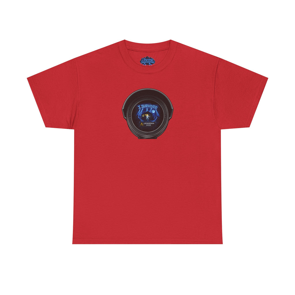 I Survived 2020 — LOCKDOWN S3:E1: Director's Cut "Quarantine" Unisex Heavy Cotton Tee
