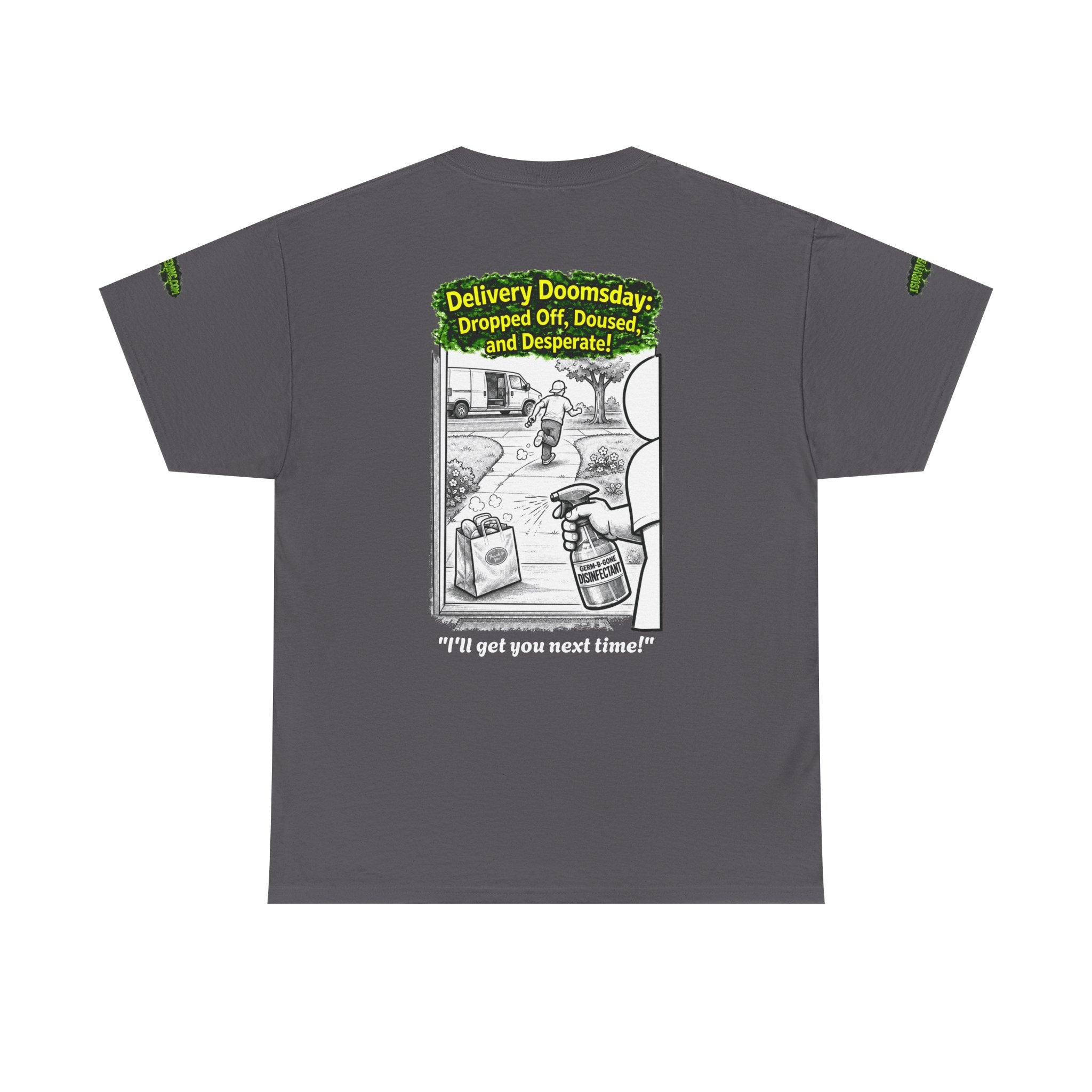 I Survived 2020 — PANDEMIC S1:E5: Director's Cut Special Edition "Delivery Doomsday" Unisex Heavy Cotton Tee