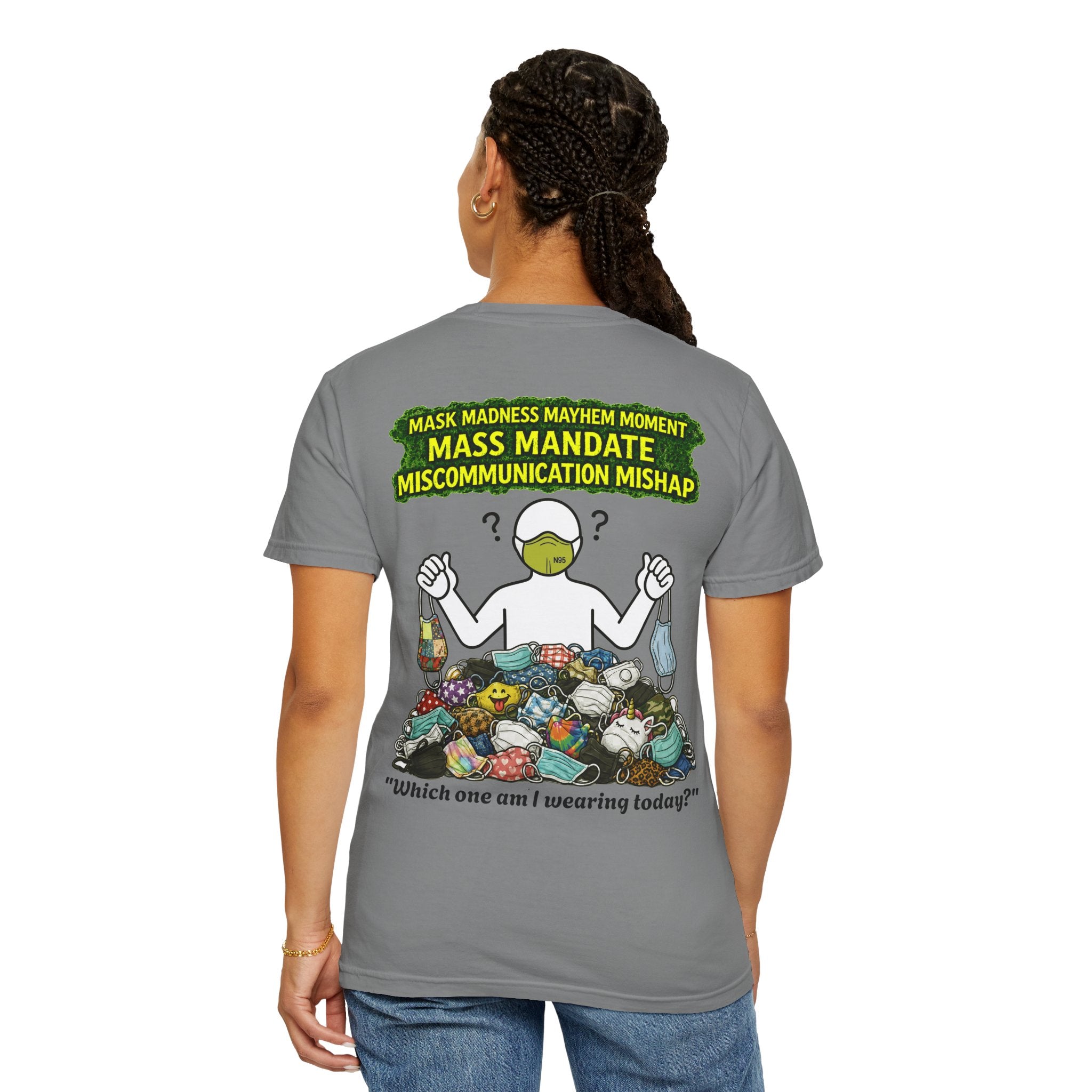 I Survived 2020 — PANDEMIC S1:E4: "Mask Madness" Unisex Garment-Dyed T-shirt