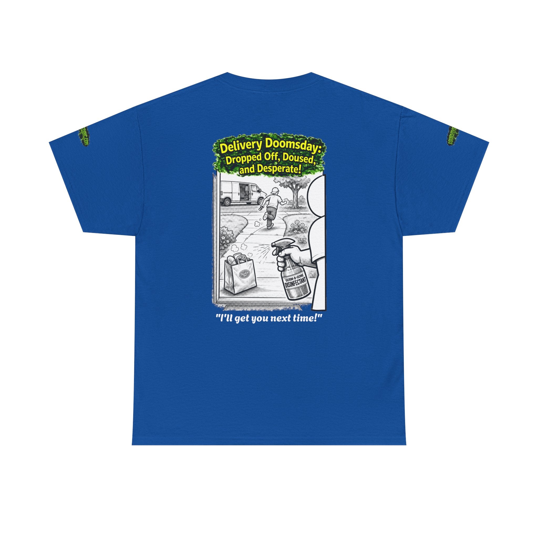 I Survived 2020 — PANDEMIC S1:E5: Director's Cut Special Edition "Delivery Doomsday" Unisex Heavy Cotton Tee