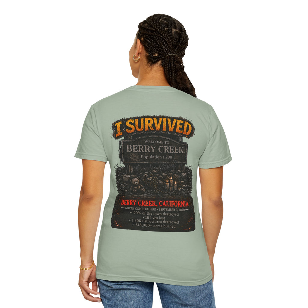 I Survived 2020 — Director's Cut S2:E1 "Berry Creek" | Wildfire Edition Memorial Unisex Garment-Dyed T-shirt