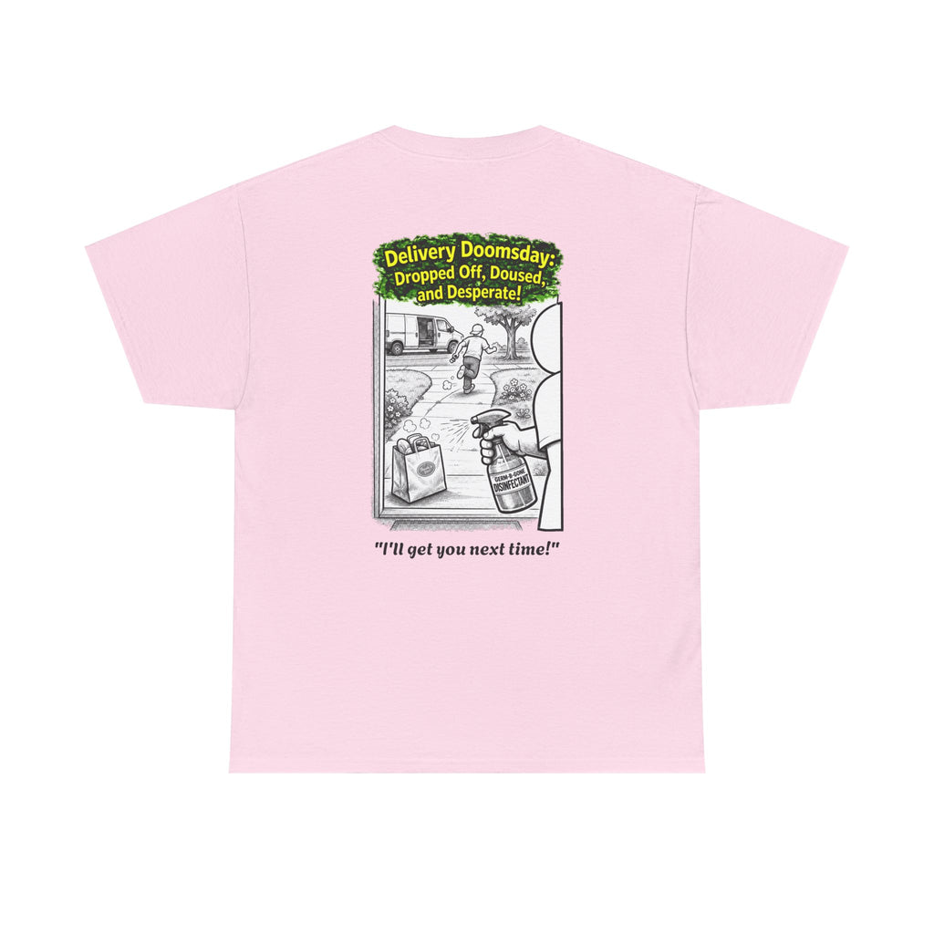 I Survived 2020 —  PANDEMIC S1:E5: Director's Cut "Delivery Doomsday" Unisex Heavy Cotton Tee