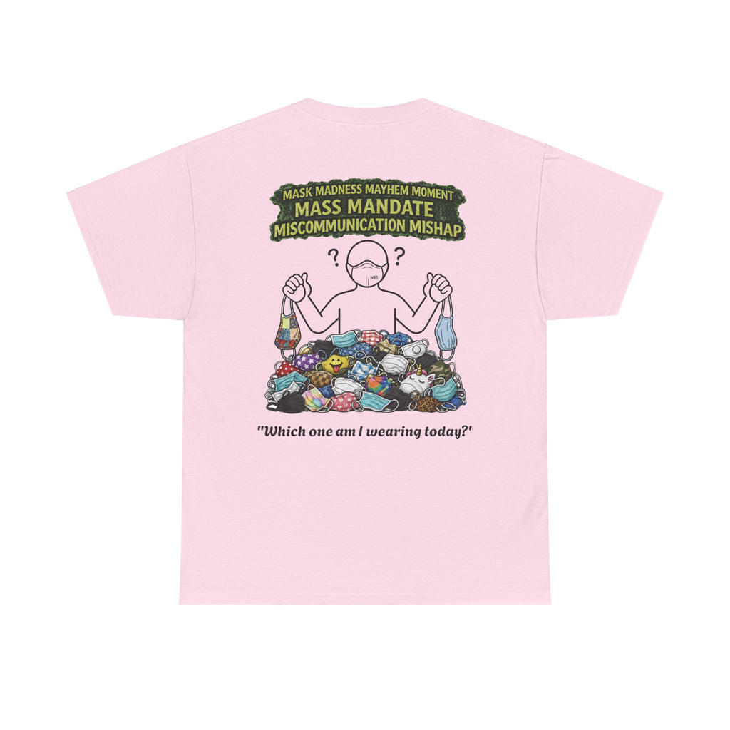 I Survived 2020 — S1:E4 "Mask Madness Mayhem Moment" | Pandemic Edition Unisex Heavy Cotton Tee