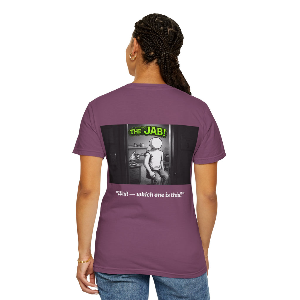 I Survived 2020 — S1:E3 "The Jab!" | Pandemic Edition Unisex Garment-Dyed T-shirt