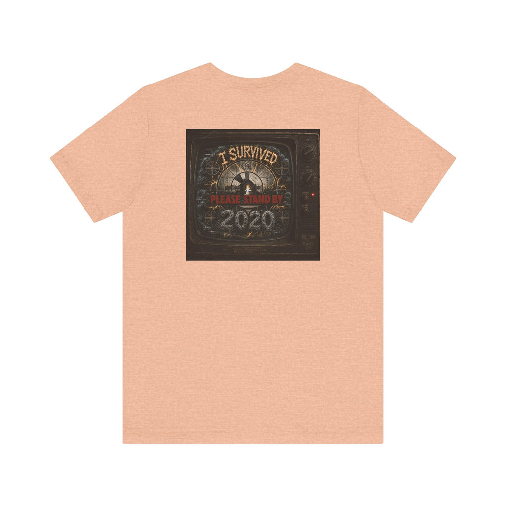 I Survived 2020 — "Please Stand By" Test Pattern Tee Summer Premier Unisex Jersey Short Sleeve Tee