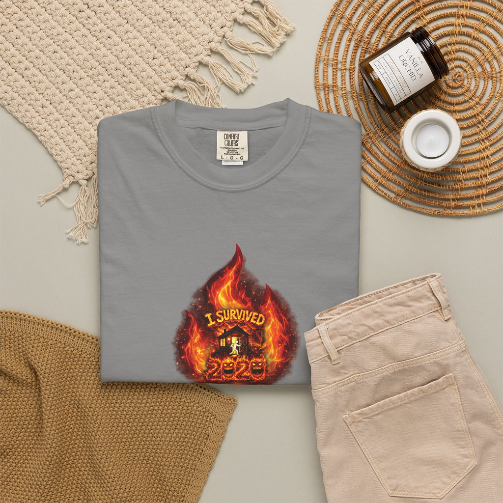 I Survived 2020 — WILDFIRES S2:E4: Director's Cut "Western U.S. Wildfire Season" Memorial Unisex Garment-Dyed T-shirt