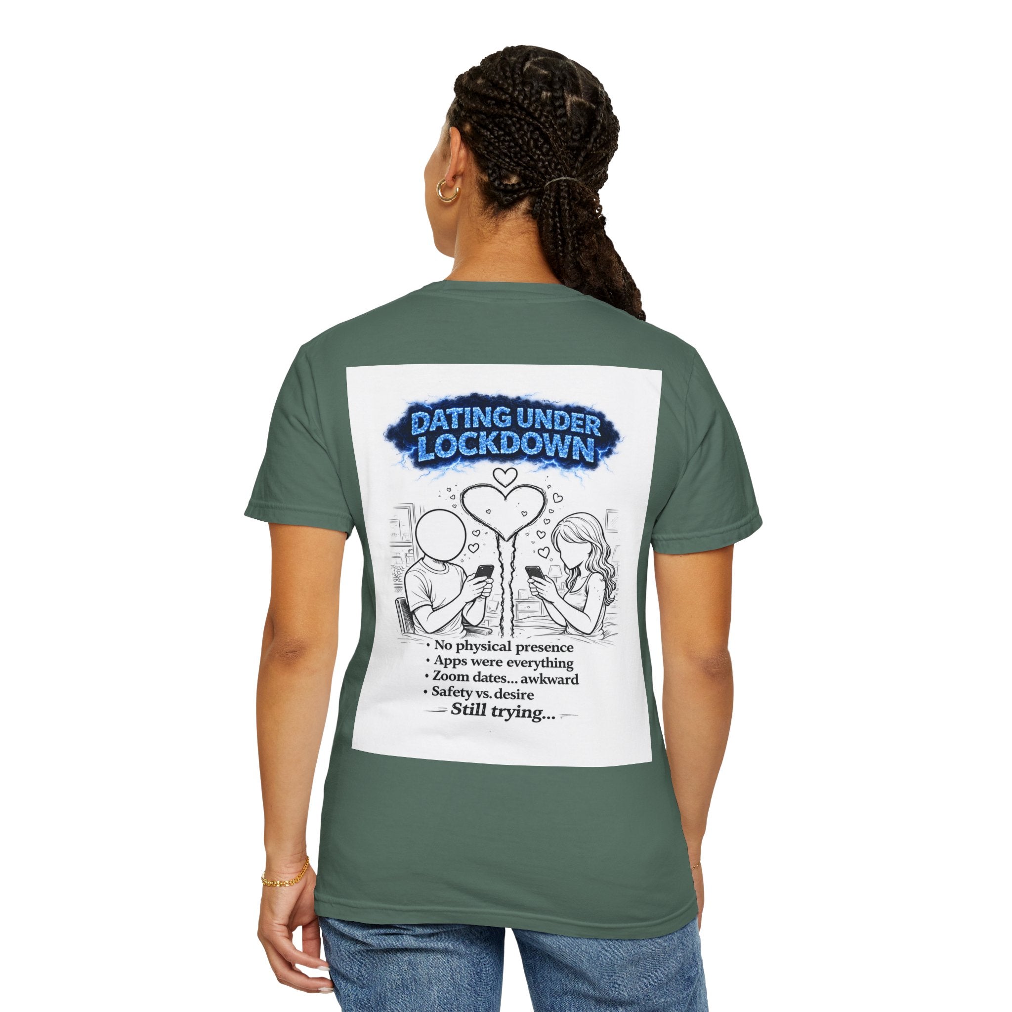 I Survived 2020 — Director's Cut S3:E2 "Dating Under Lockdown" | Lockdown Edition Documentary Unisex Garment-Dyed T-shirt