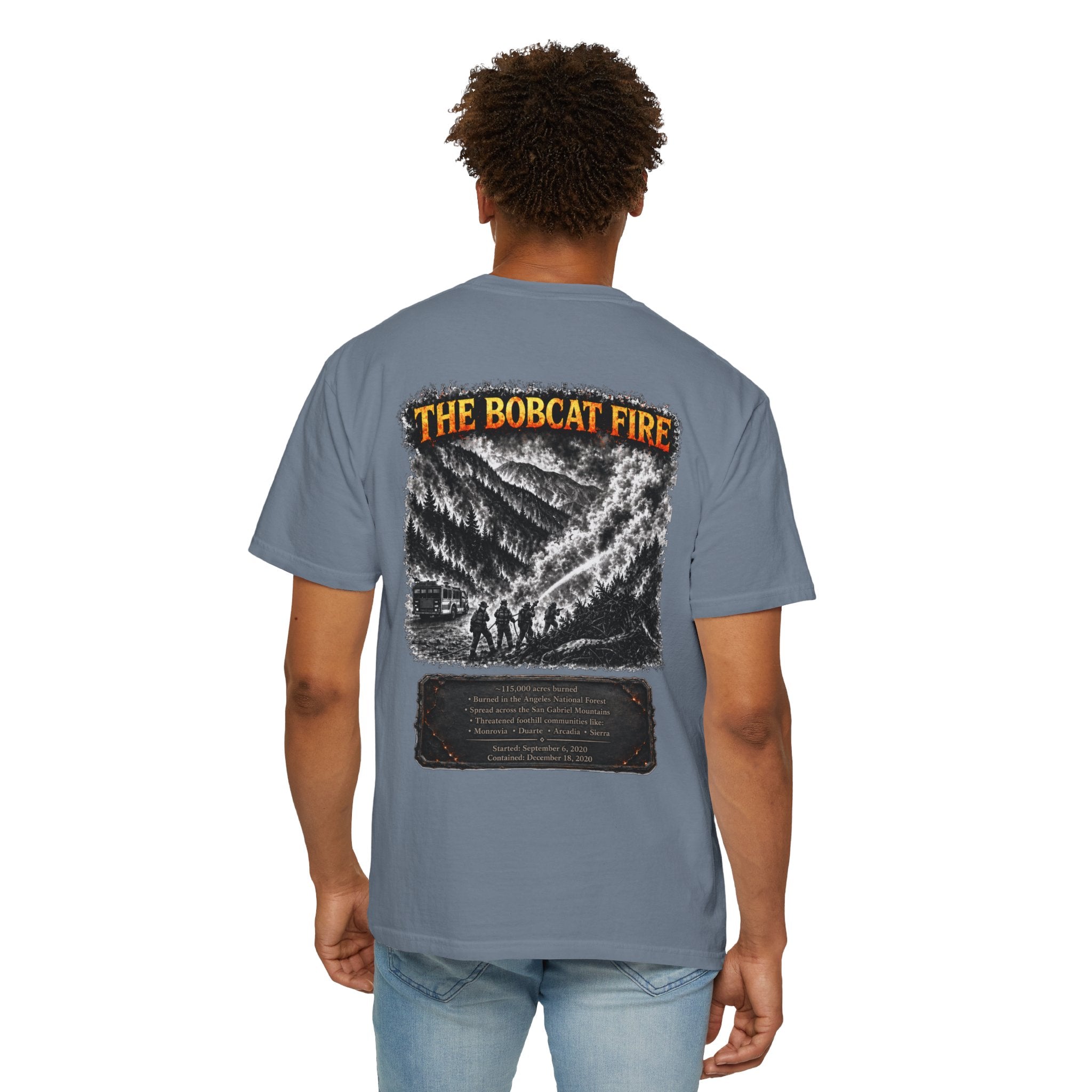I Survived 2020 — WILDFIRES S2:E2: Director's Cut "The Bobcat Fire" Memorial Unisex Garment-Dyed T-shirt