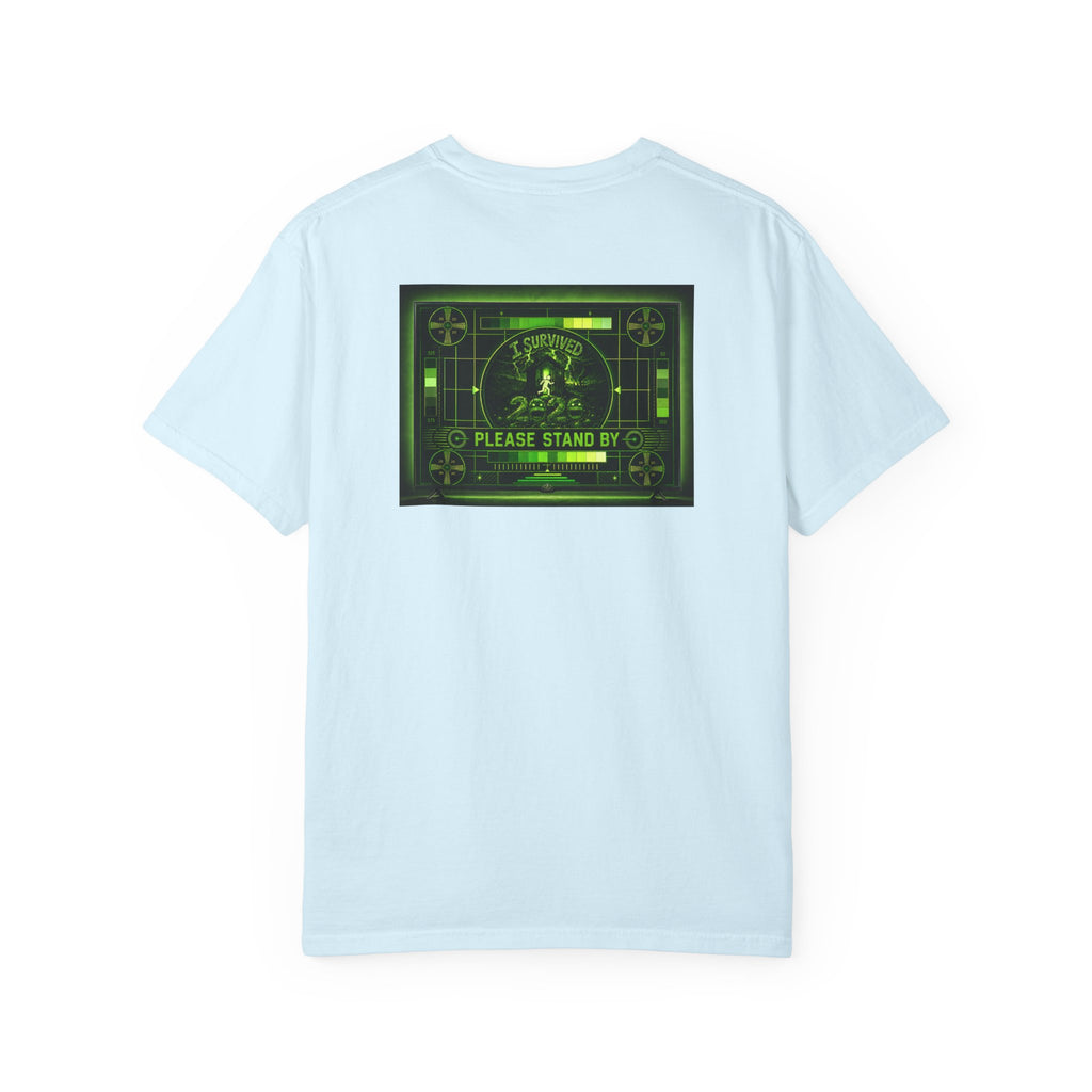 I Survived 2020 — "Please Stand By" Test Pattern Toxic Signal Tee Summer Premiere Unisex Garment-Dyed T-shirt