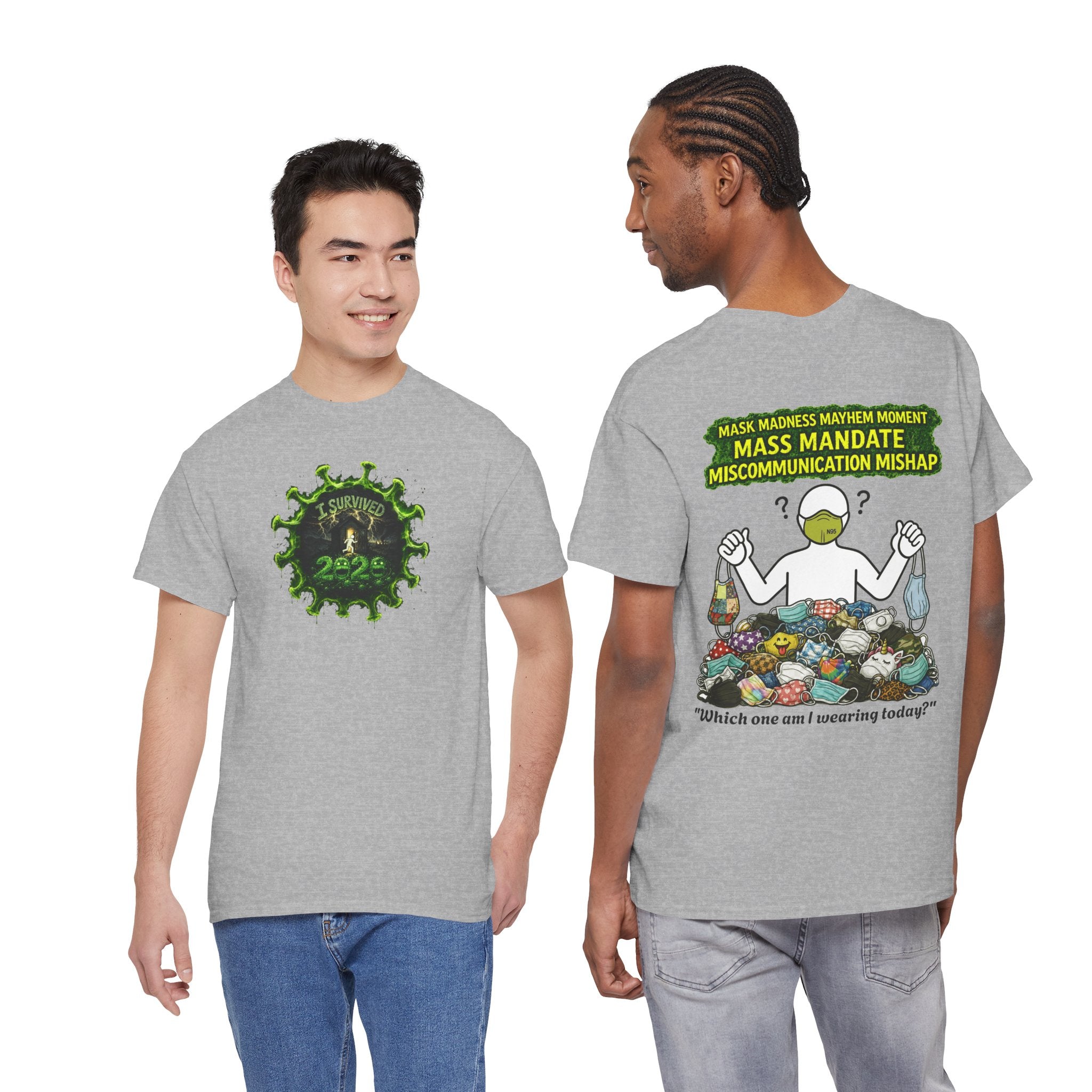 I Survived 2020 — PANDEMIC S1:E4: Director's Cut "Mask Madness" Unisex Heavy Cotton Tee