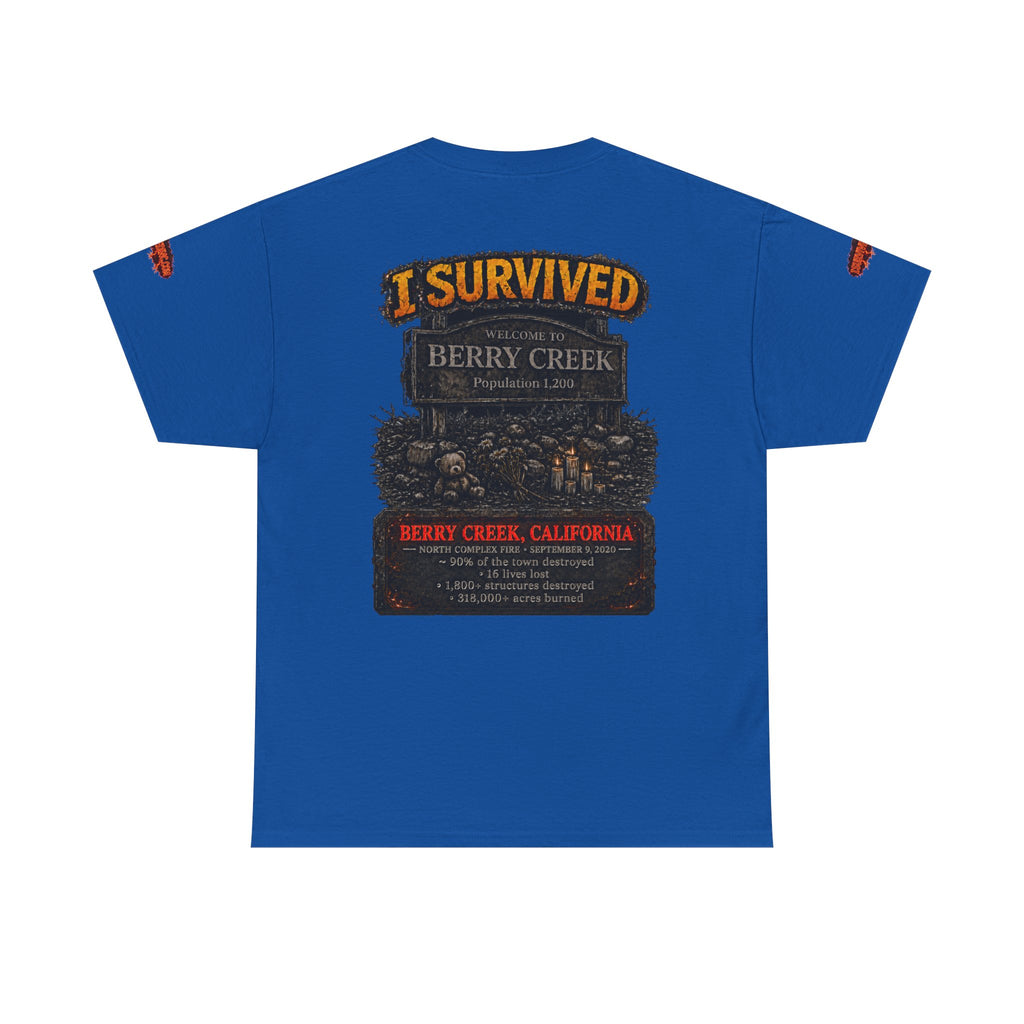 I Survived 2020 — Director's Cut S2:E1 "Berry Creek" | Wildfire Edition Memorial Unisex Heavy Cotton Tee (SPECIAL EDITION)