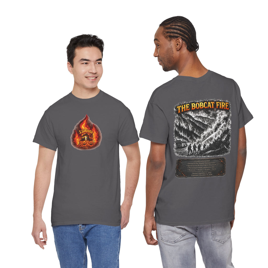 I Survived 2020 — WILDFIRES S2:E2: Director's Cut "The Bobcat Fire" Memorial Unisex Heavy Cotton Tee