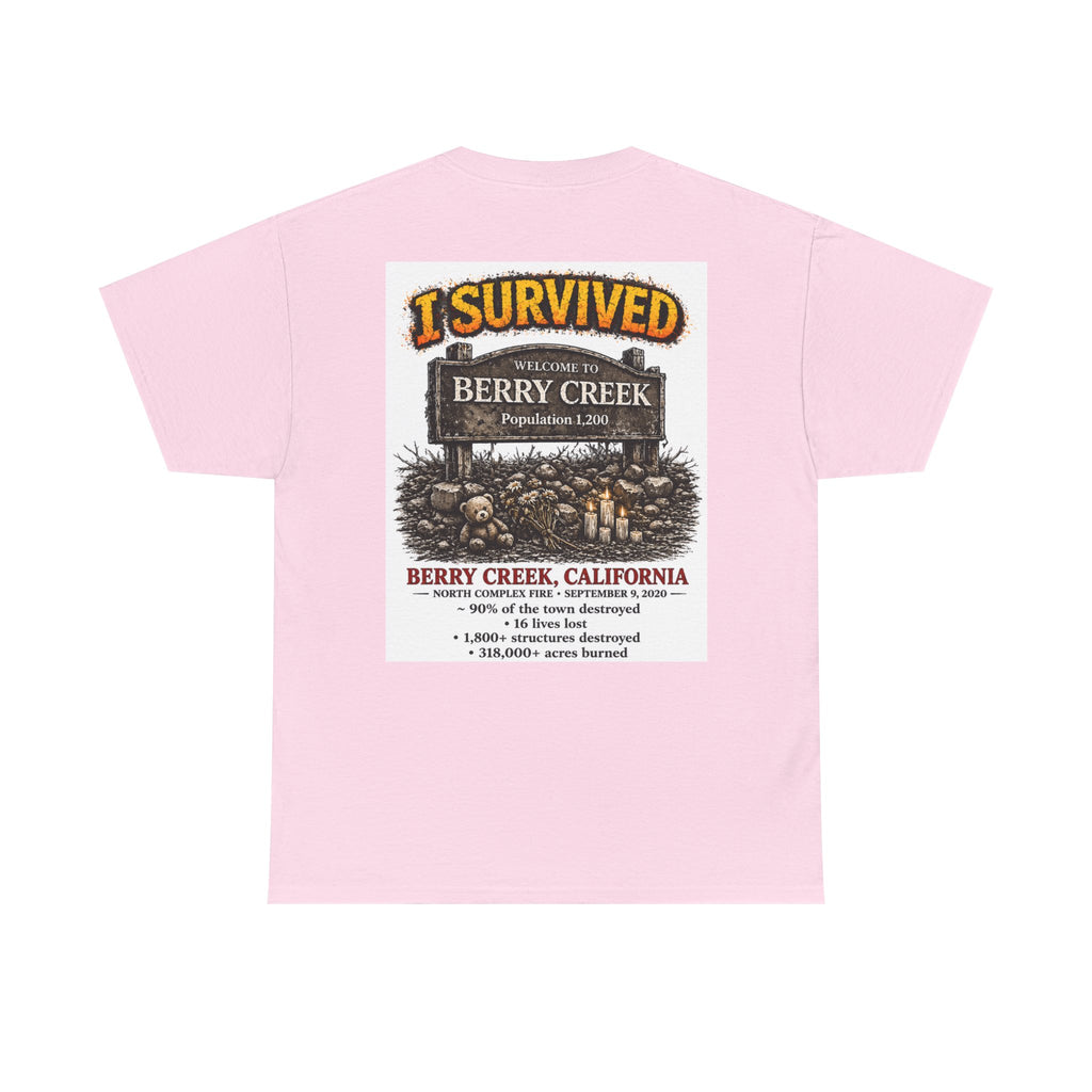 I Survived 2020 — S2:E1 "Berry Creek" | Wildfire Edition Memorial Unisex Heavy Cotton Tee