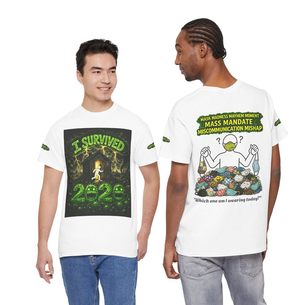 I Survived 2020 — PANDEMIC S1:E4: Special Edition "Mask Madness" Unisex Heavy Cotton Tee
