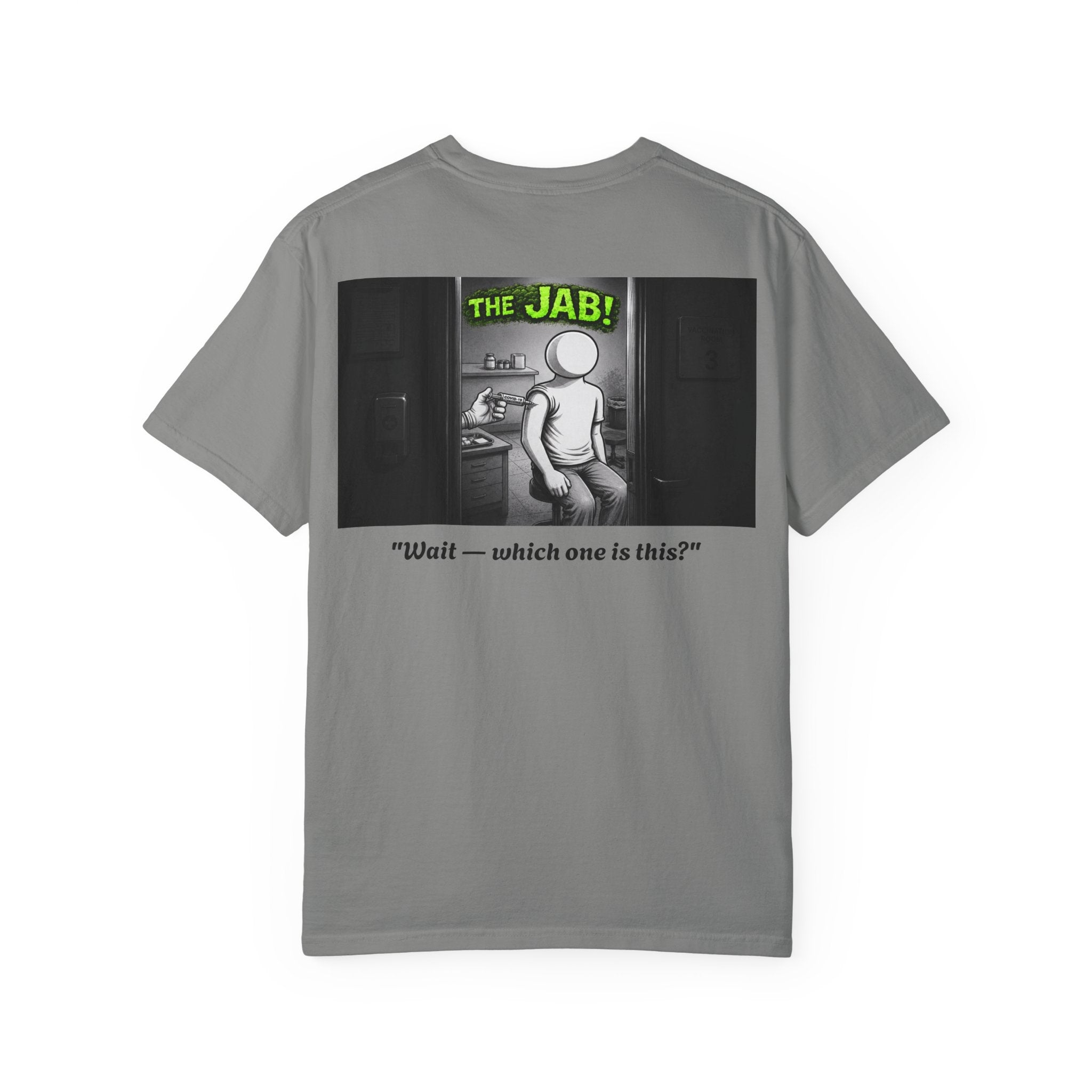 I Survived 2020 — Director's Cut S1:E3 "The Jab!" | Pandemic Edition Unisex Garment-Dyed T-shirt