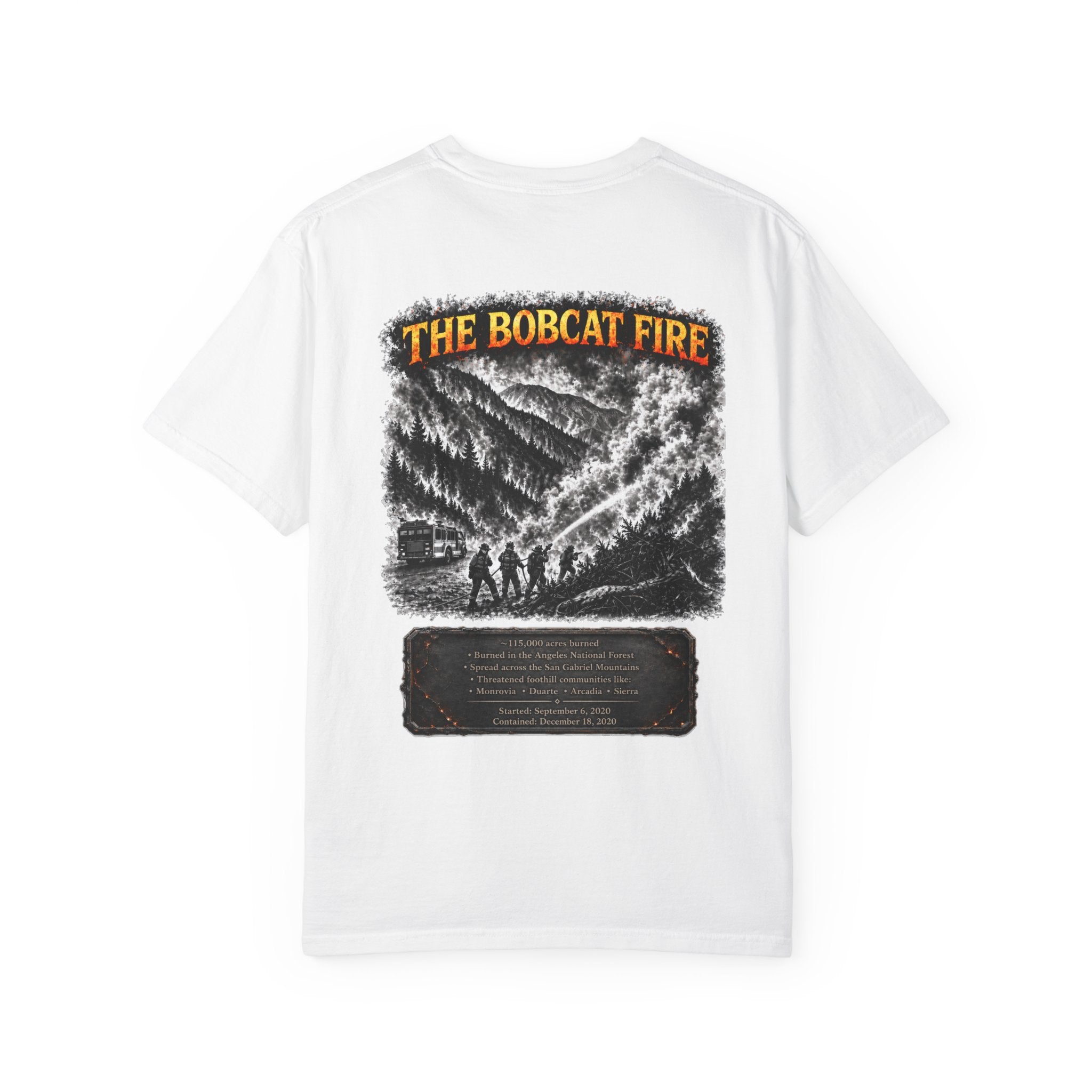 I Survived 2020 — Director's Cut S2:E2 "The Bobcat Fire" | Wildfire Edition Memorial Unisex Garment-Dyed T-shirt