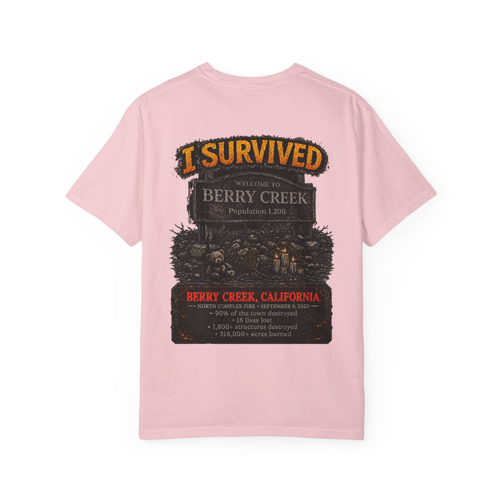 I Survived 2020 — Director's Cut S2:E1 "Berry Creek" | Wildfire Edition Memorial Unisex Garment-Dyed T-shirt